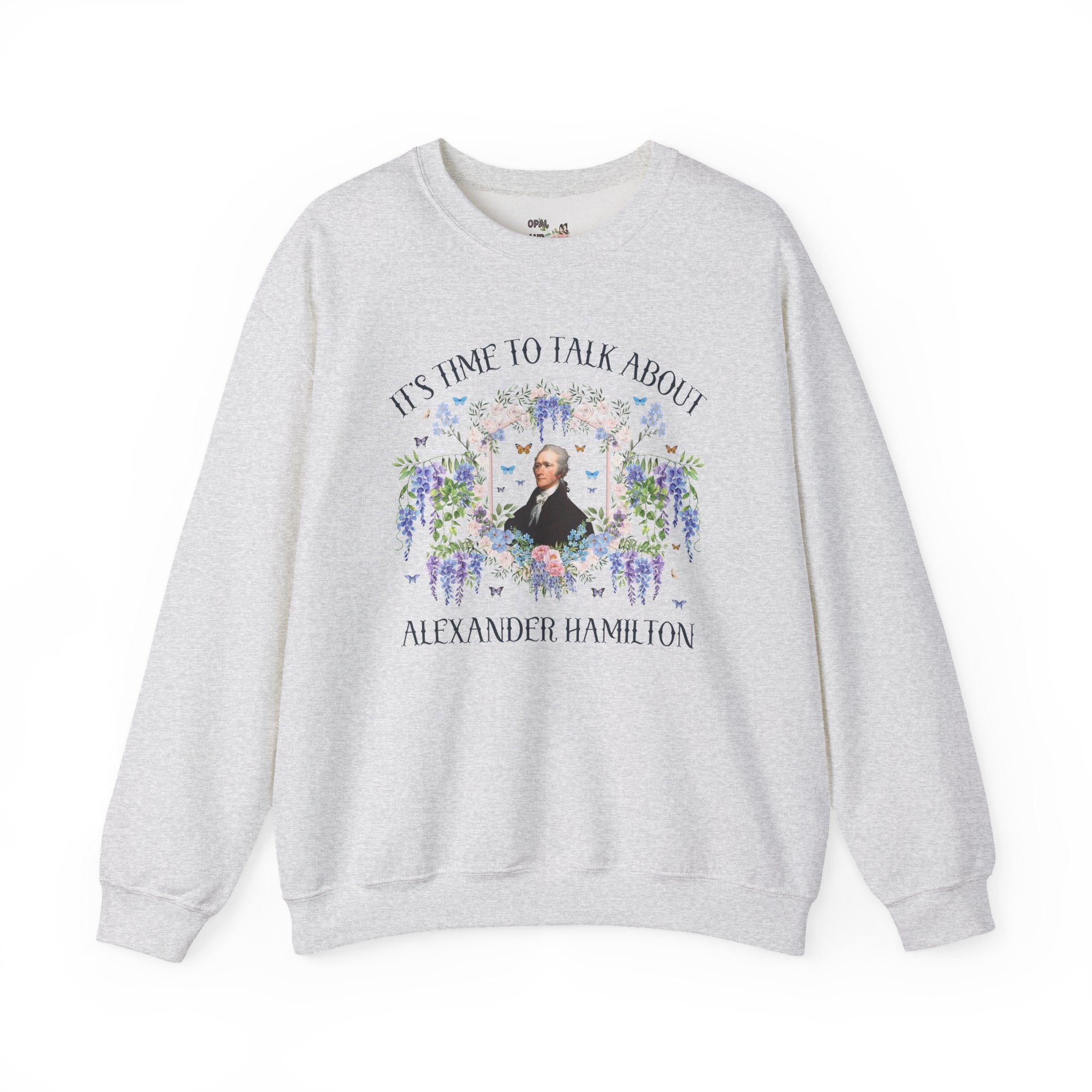 Alexander Hamilton US History Sweatshirt with Flowers: 18th Century American History, 1700s and 1800s US Revolutionary War History Teacher Crewneck