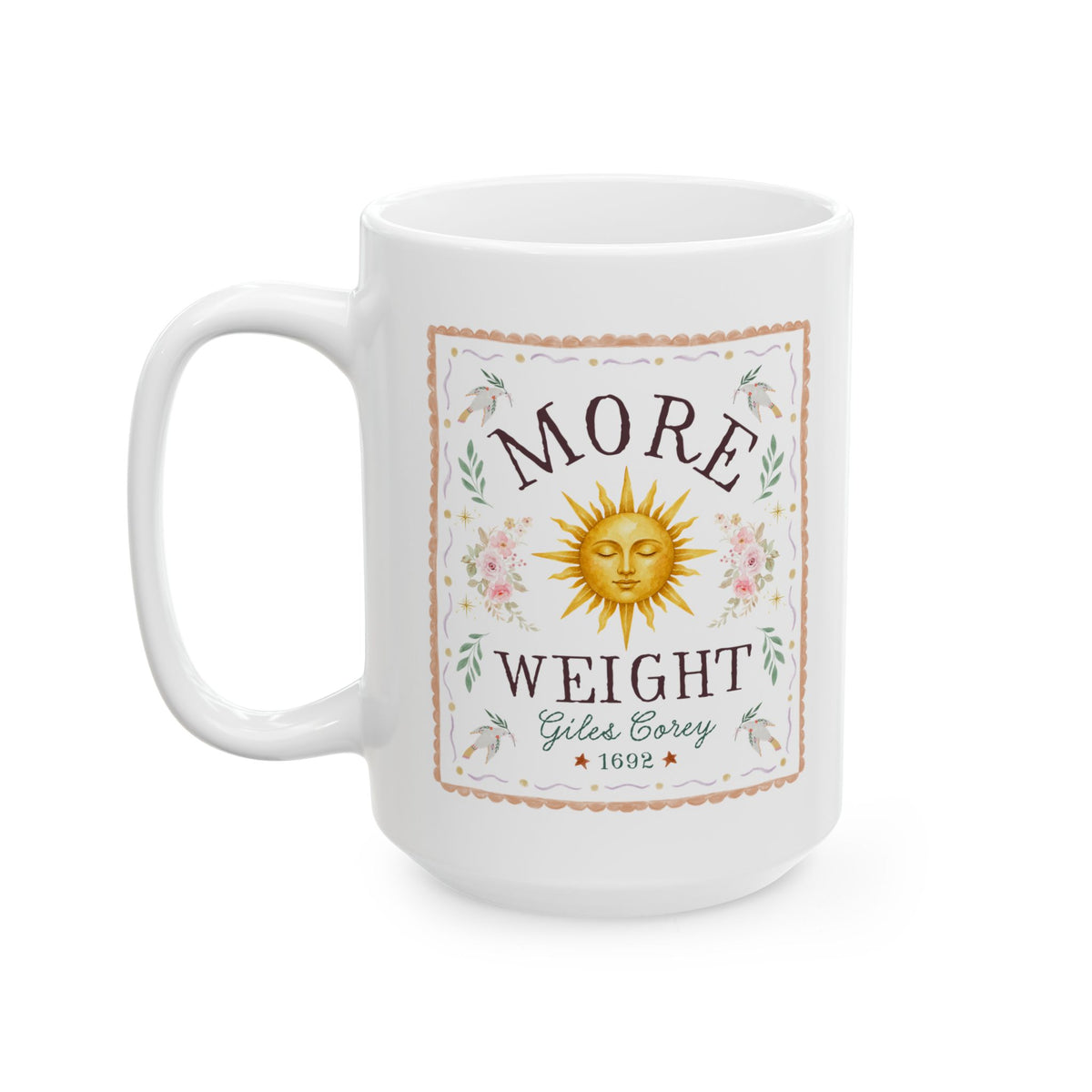 Salem Witch Trials History Buff Coffee Mug: More Weight Giles Corey, Massachusetts New England Historical Disaster Mug, Witchy History