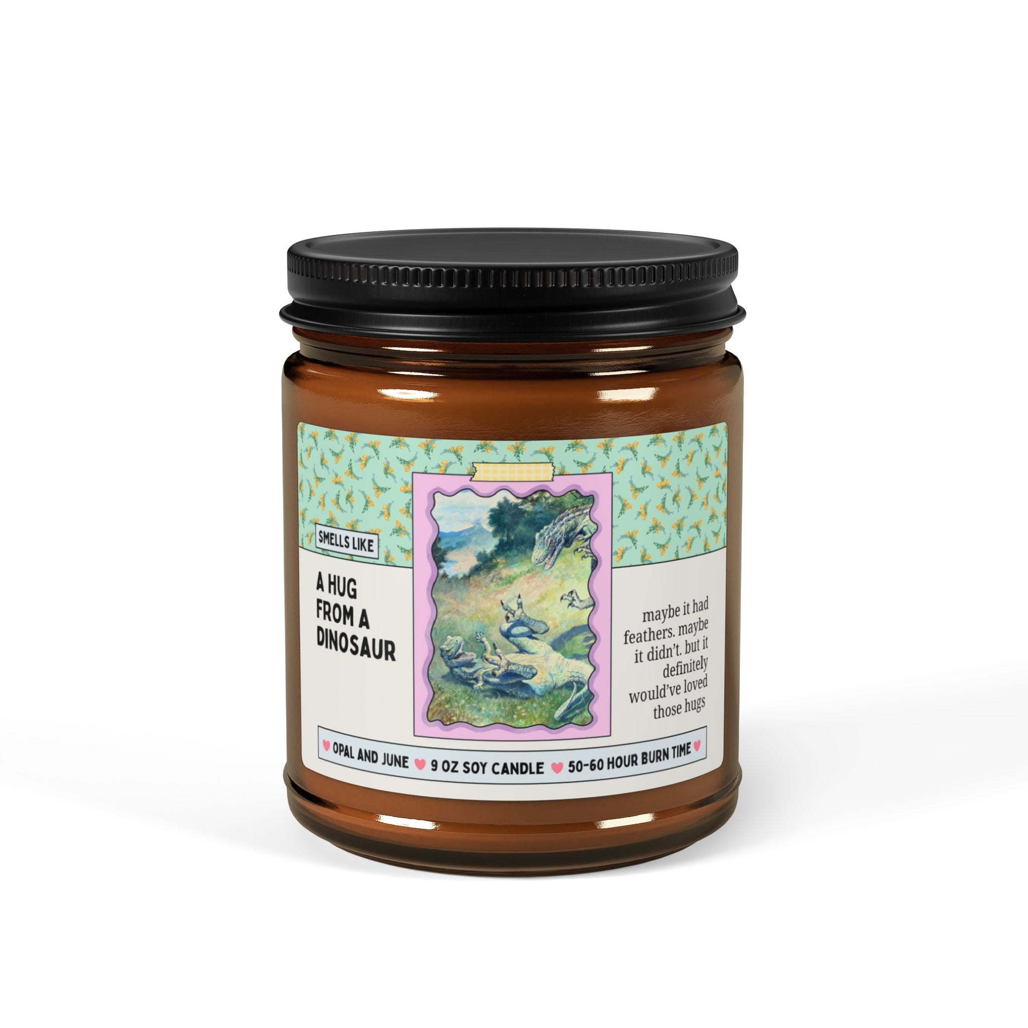 Dinosaur Lover Gift: Smells Like a Hug from a Dinosaur, 9 Oz Soy Candle | Funny Dinosaur Birthday Gift, Chaotic Unhinged Animal Lover Gift
