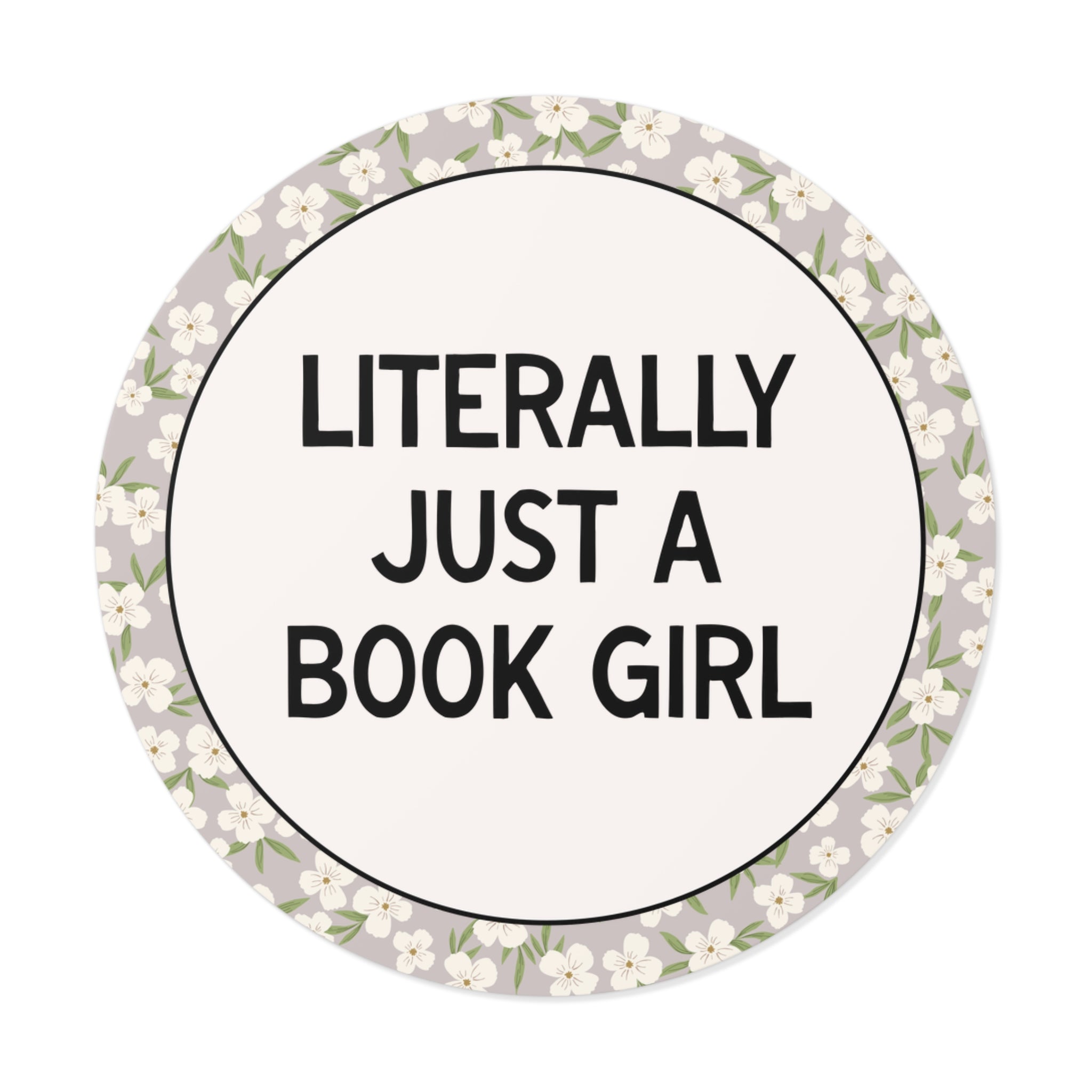 Literally Just a Book Girl Sticker