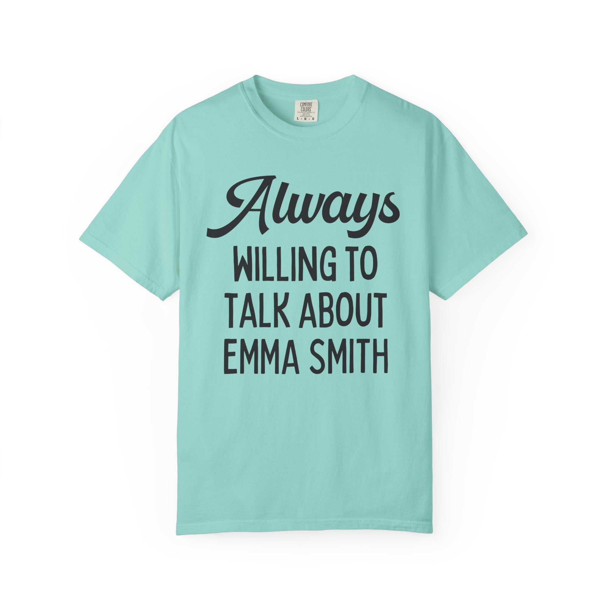 Womens Mormon History Tee Shirt for American History Professor or 1800s Religious Studies Teacher: Always Willing To Talk About Emma Smith