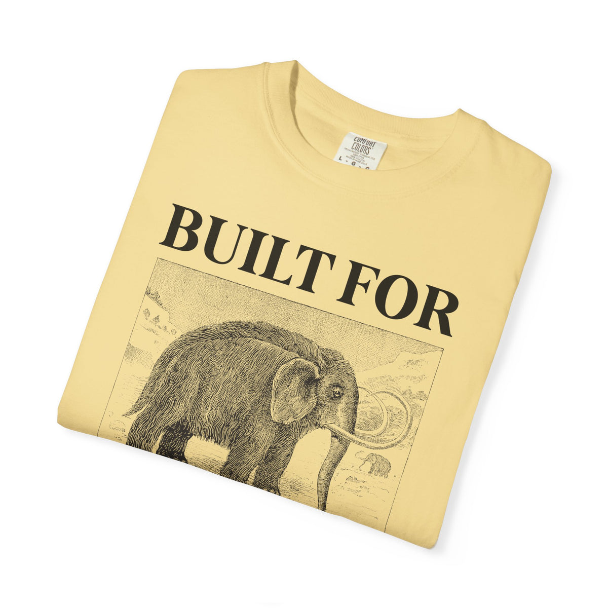 Built for Sweater Weather: Funny Woolly Mammoth Animal Lover T-Shirt for Historian or Friend Who Loves Mammoths and Winter