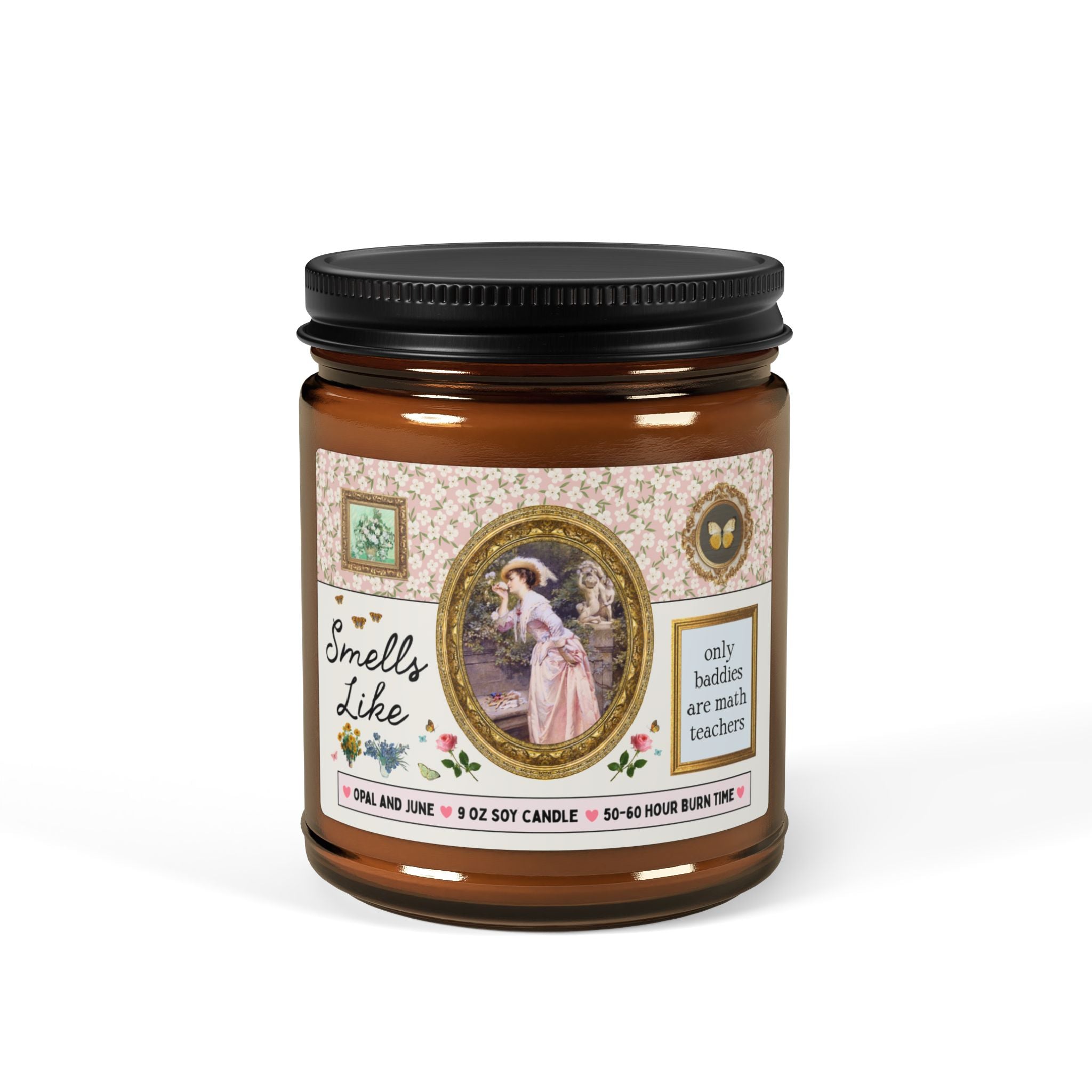 Smells Like Only Baddies are Math Teachers: 9 Oz Soy Candle | Cute Math Teacher Appreciation Gift, Math Professor or High School Math Gift