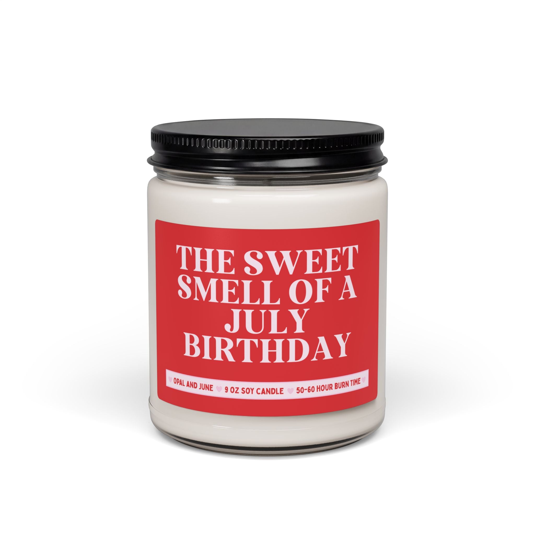 The Sweet Smell of a July Birthday