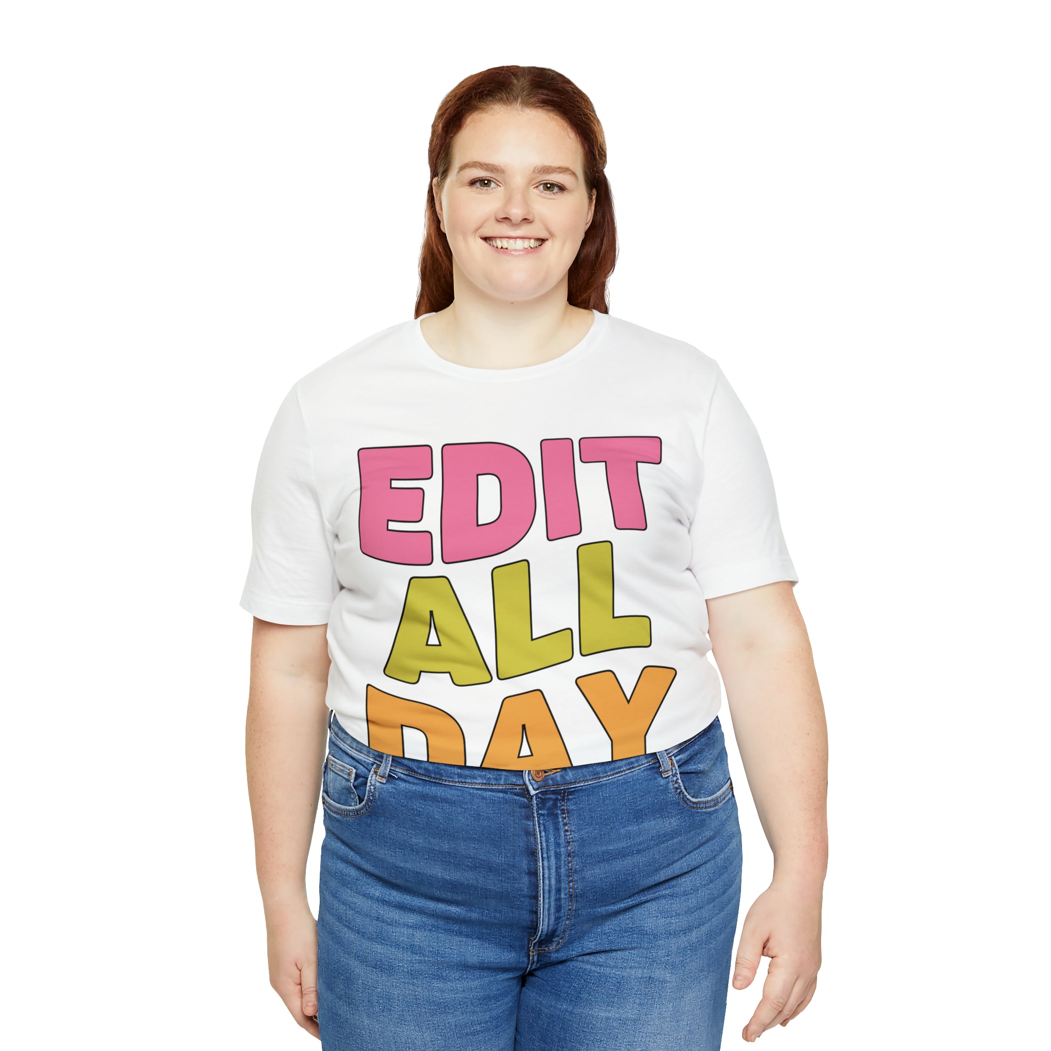 Editing Day Tee Shirt: Edit All Day - Opal and June