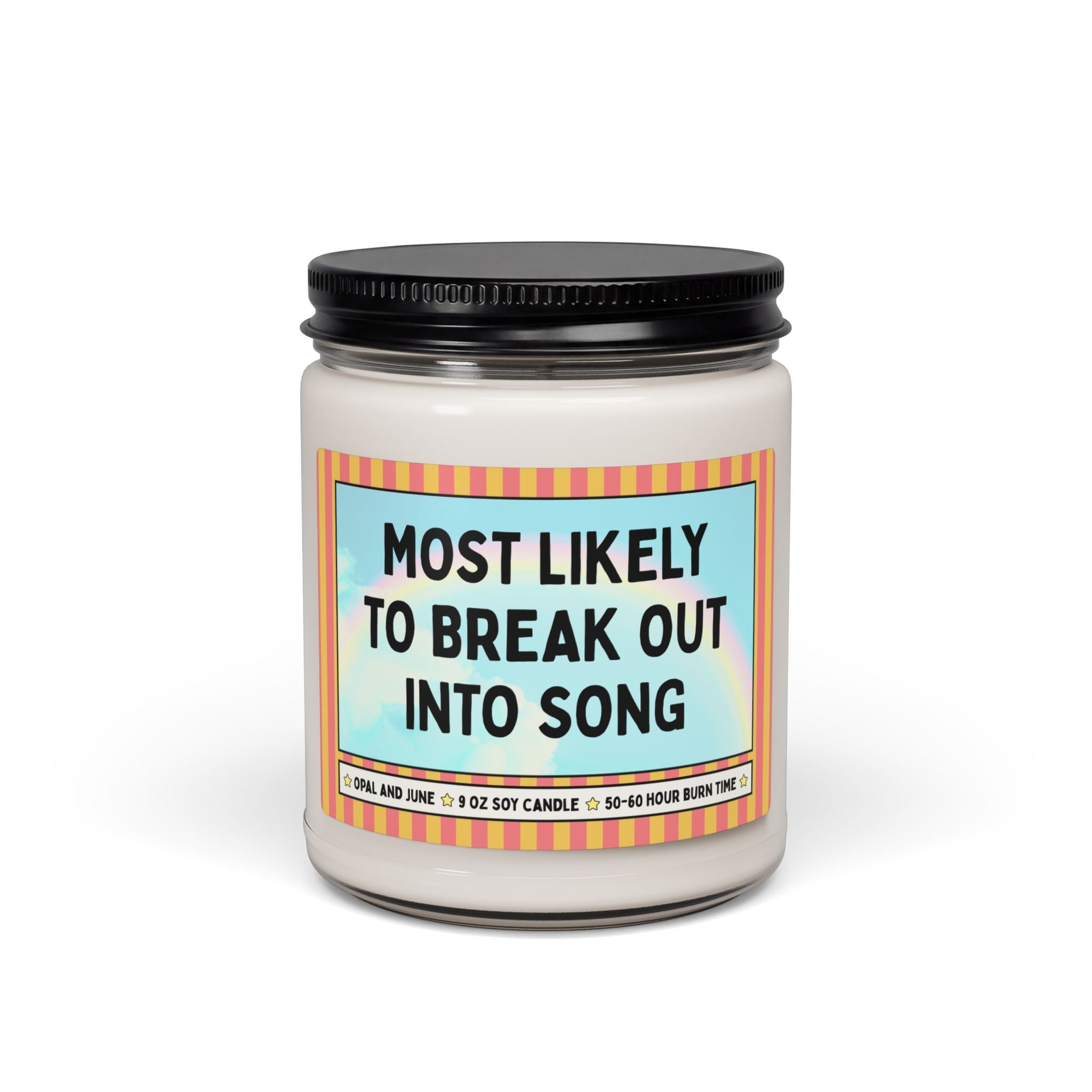 Most Likely to Break Out Into Song