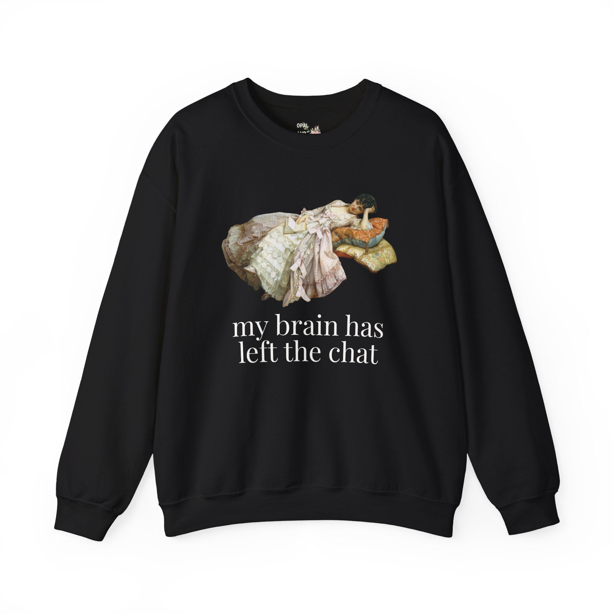 My Brain Has Left the Chart: Funny Art History Sweatshirt with Painting by Auguste Toulmouche, Sarcastic French History Lover Gift, Rococo Vibe