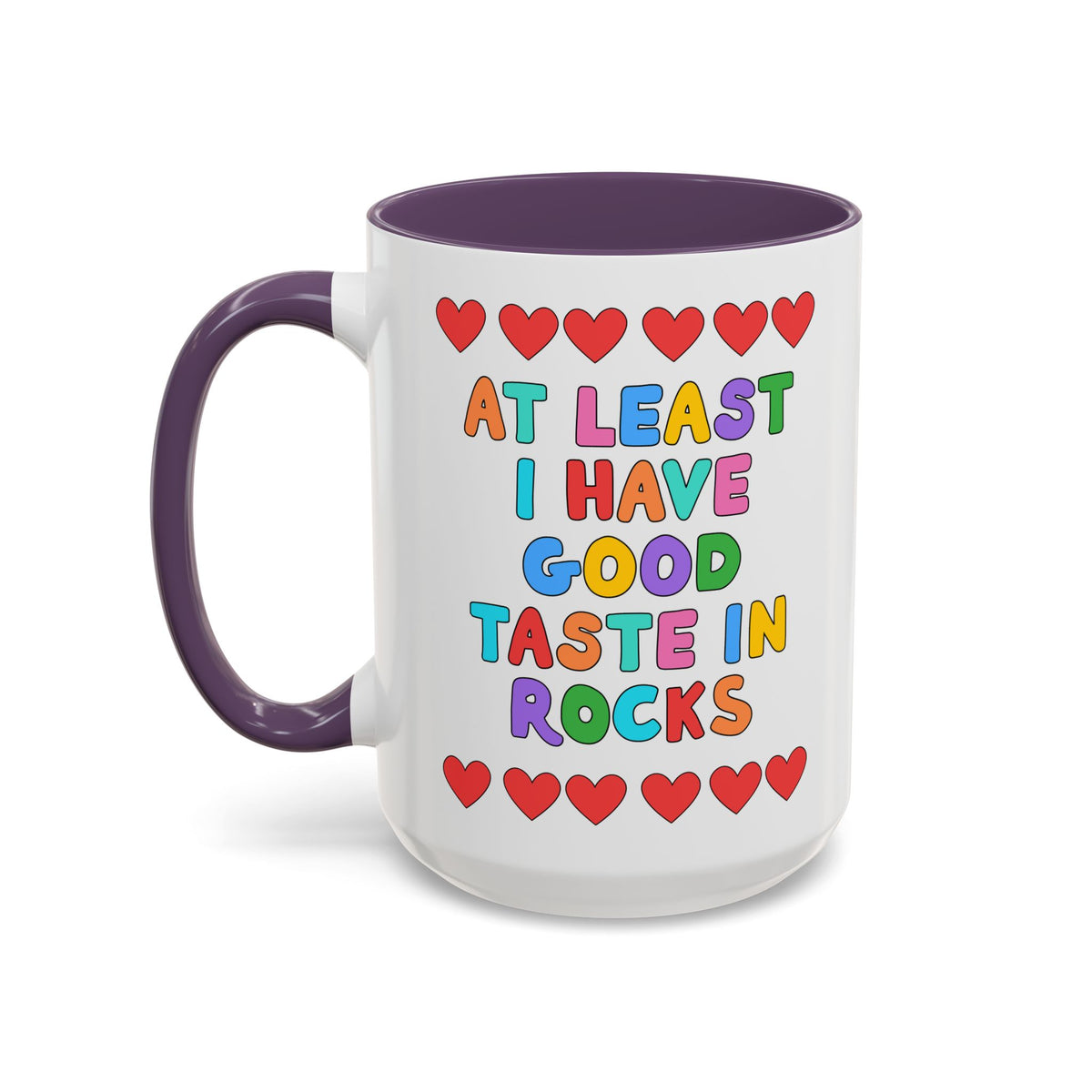 At Least I Have Good Taste in Rocks