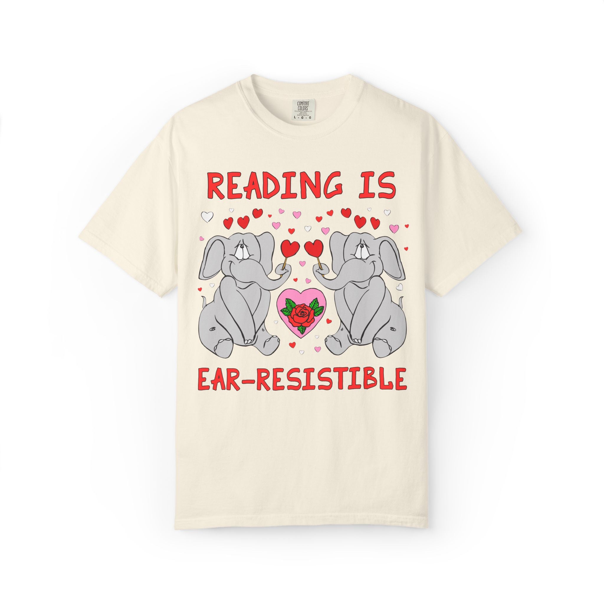 Reading is Ear-Resistible! Valentine's Day Teacher Tee: Funny Animal Lover T-Shirt with Elephant and Hearts, Cute Matching Teacher Tee