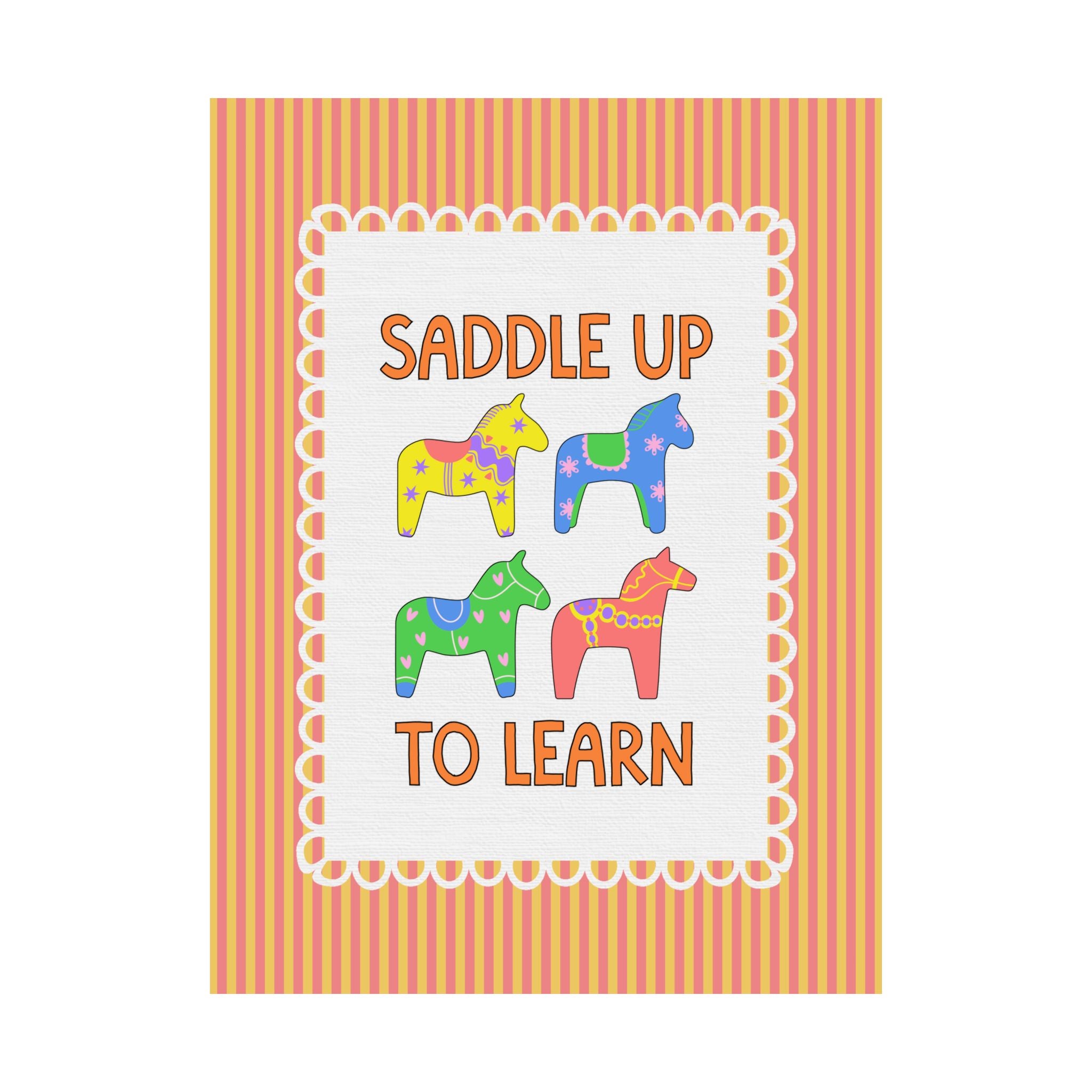 Saddle Up to Learn: Cute Teacher Poster Print for School Office Staff, Back to School Gift, Silly Dreamcore Western Aesthetic Horse Print