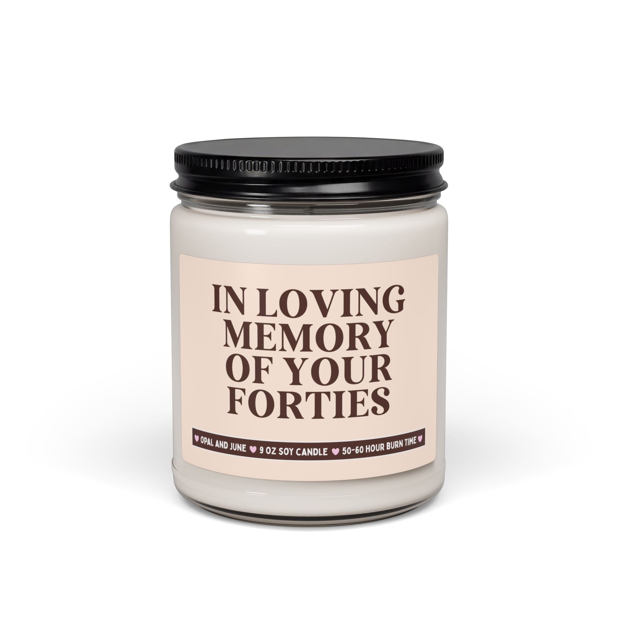 Fiftieth Birthday Gift for Friend Turning 50: In Loving Memory of Your Fifties Funny Saying 9 Oz Soy Candle for Aunt or Sister Turning 50