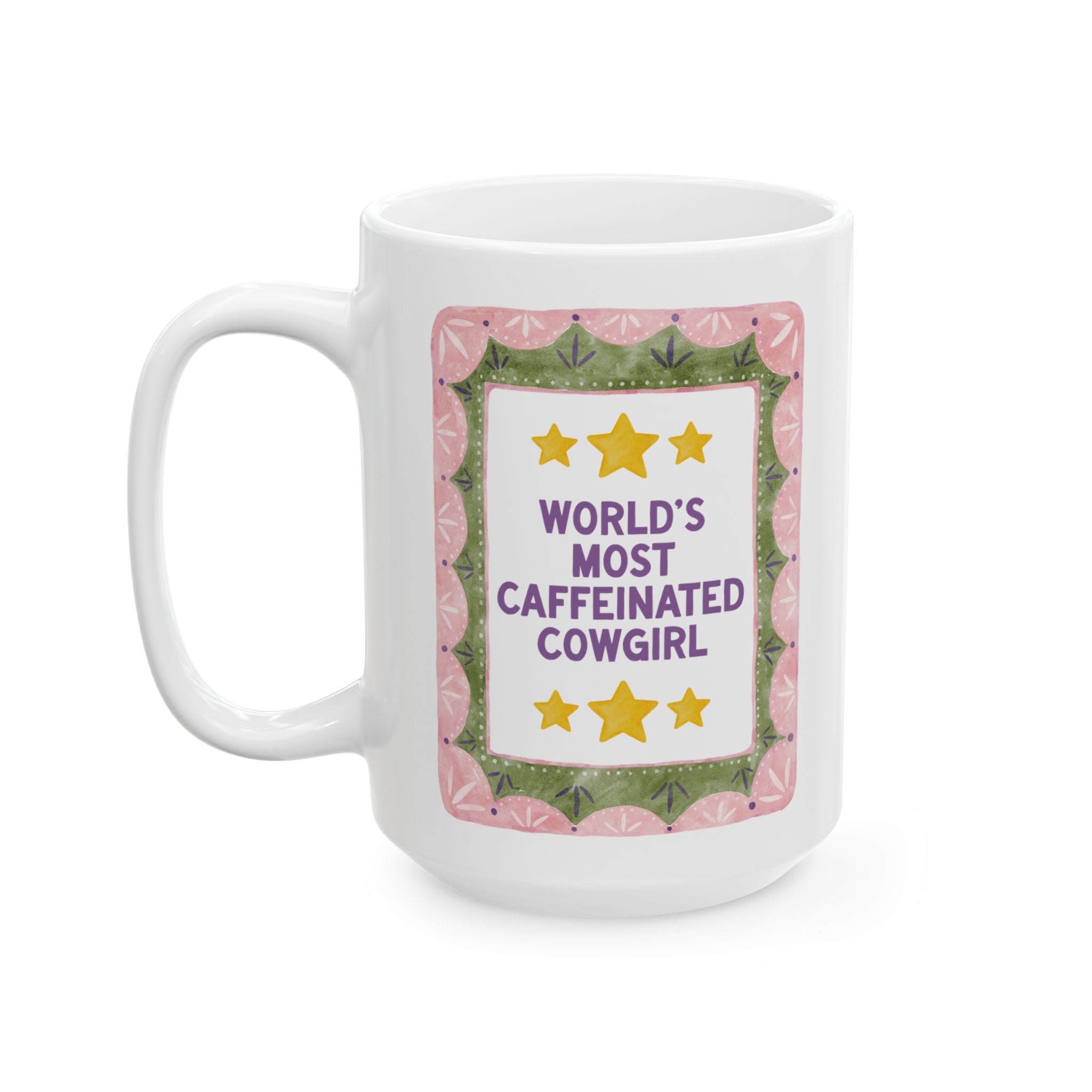 Western Cowgirl Coffee Lover Gift: World's Most Caffeinated Cowgirl | 15 Oz Coffee Mug for Horse Lover Who Loves Caffeine, Gift for Cowgirl