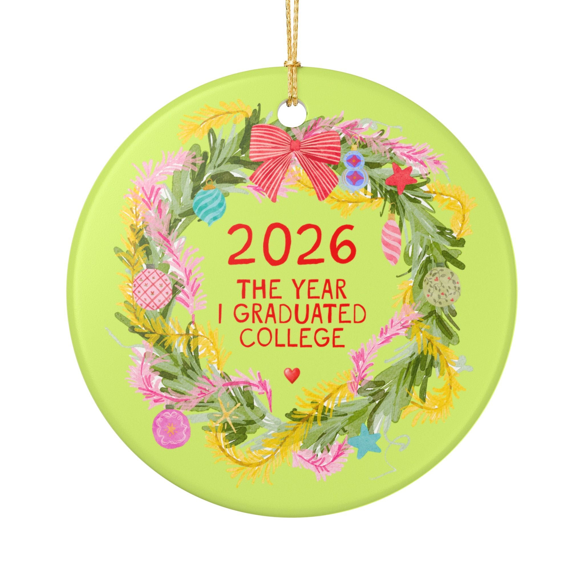 2026: The Year I Graduated College Christmas Ornament for Friend Who Graduated College in 2026, Cute College Graduation Holiday Xmas Ornament
