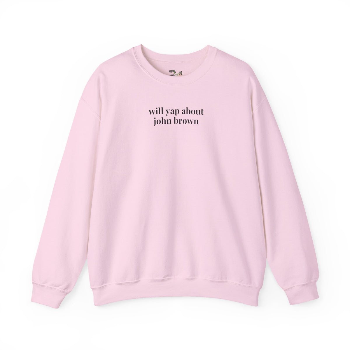 Will Yap About John Brown Sweatshirt for 19th Century Civil War Historian, Abolitionist John Brown American History Buff Crewneck, Equal Rights