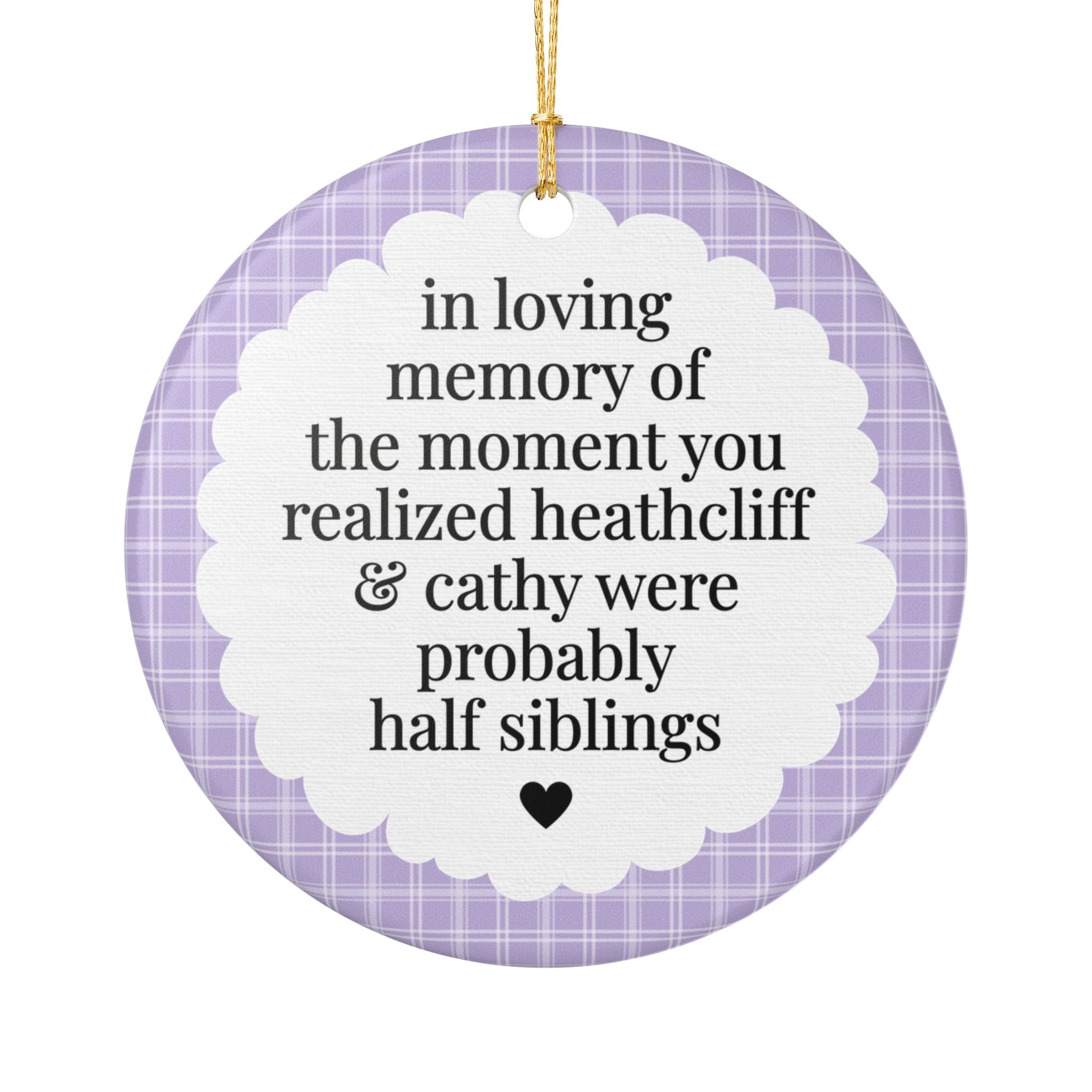 Wuthering Heights Bookish Ornament for Friend Who Loves Gothic Classic Literature: In Loving Memory of Heathcliff and Cathy Half Siblings