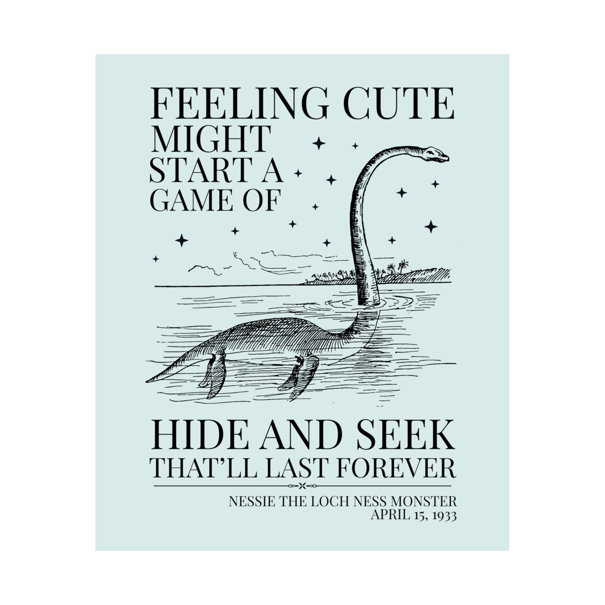 Funny Loch Ness Monster History Lover Poster: Early 1900s Scottish History Buff Gift, Cute Historical Mysteries Print with Stars