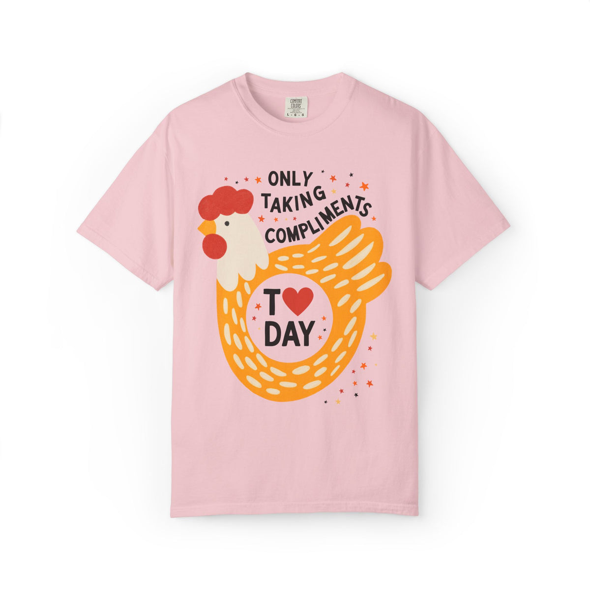 Funny Chicken Lover Tee Shirt: Only Taking Compliments Today, Silly Nostalgic Animal Lover T-Shirt with Stars, Silly Cutecore Tee Shirt