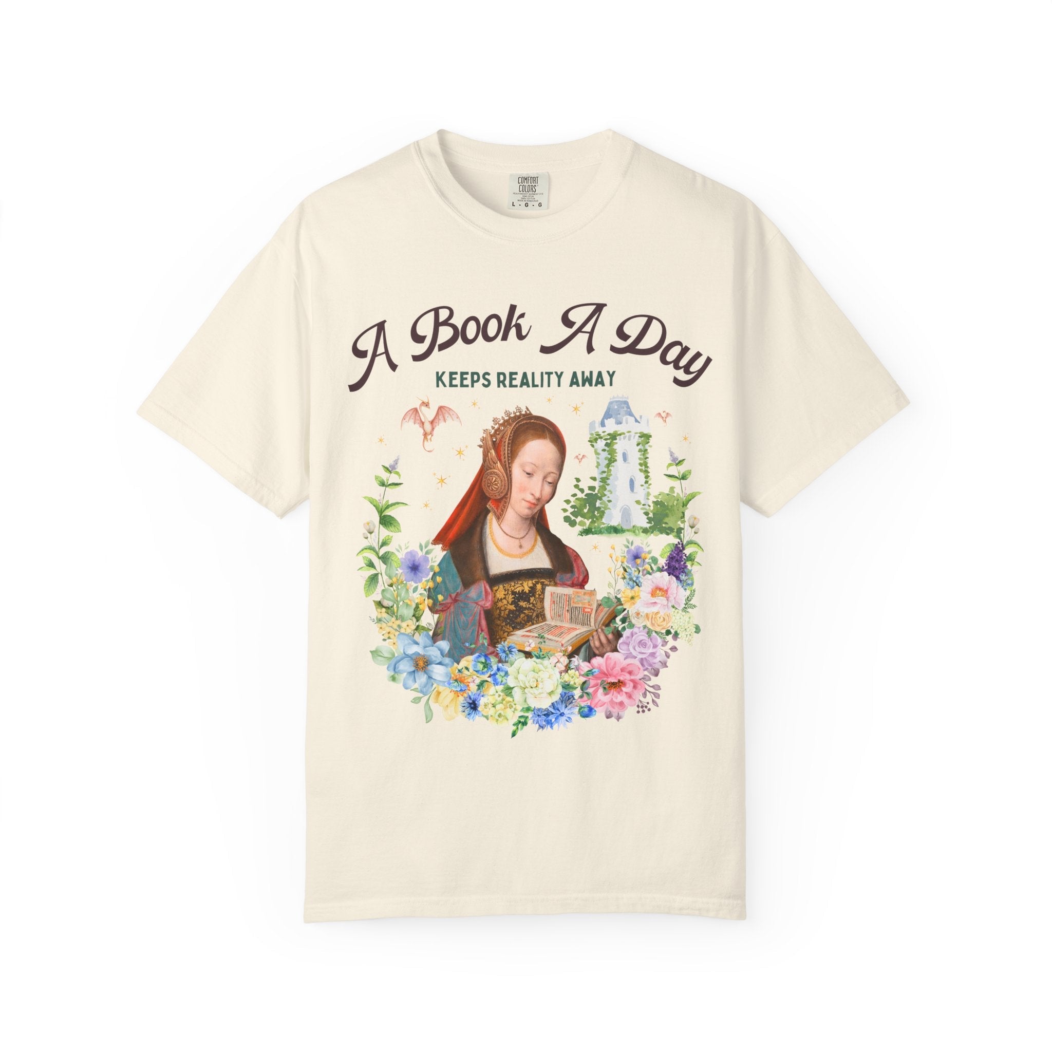 A Book A Day Keeps Reality Away: Bookish Art History Tee, The Master of Frankfurt Dragon Lover Fantasy Romance Reader Tee with Flowers - Opal and June
