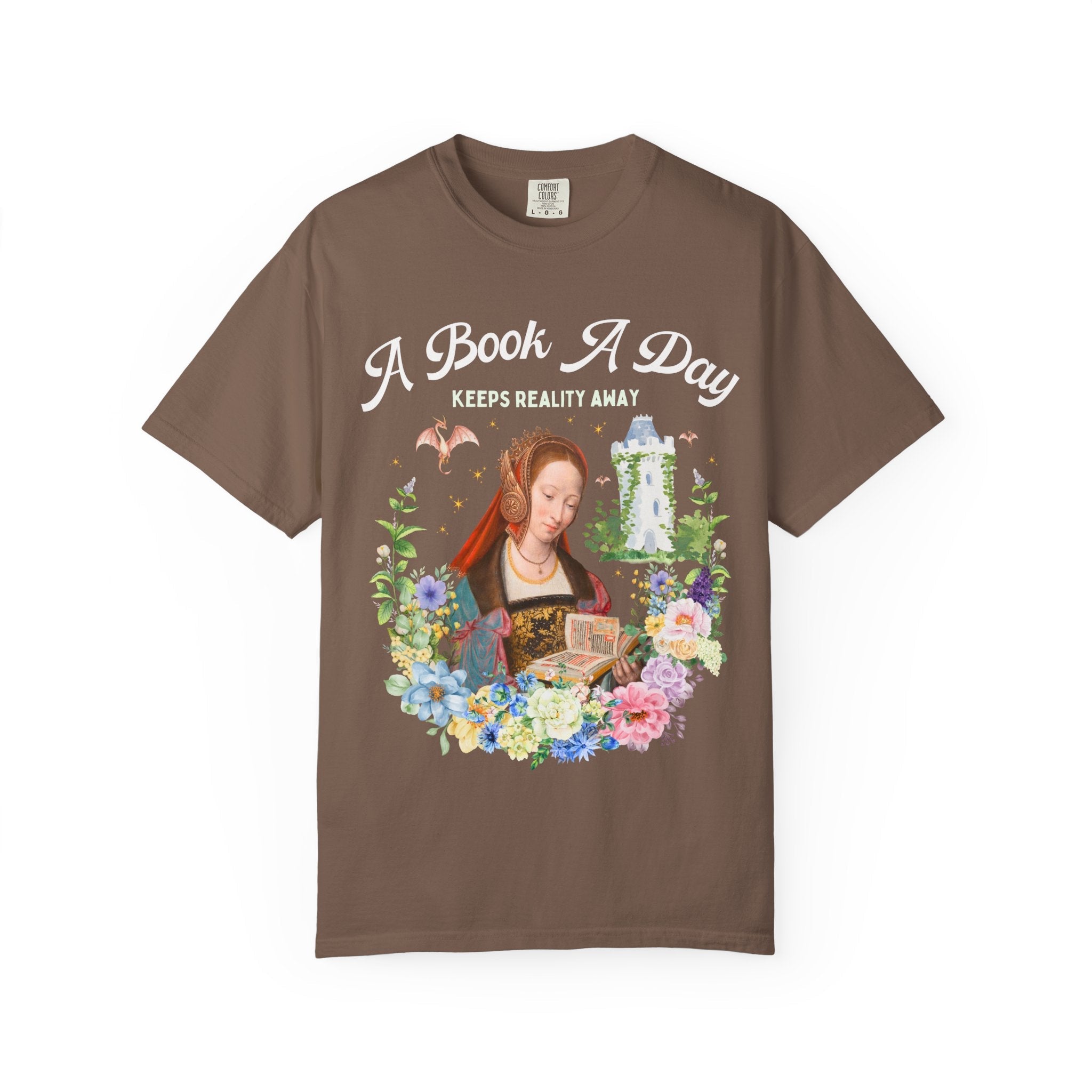 A Book A Day Keeps Reality Away: Bookish Art History Tee, The Master of Frankfurt Dragon Lover Fantasy Romance Reader Tee with Flowers - Opal and June