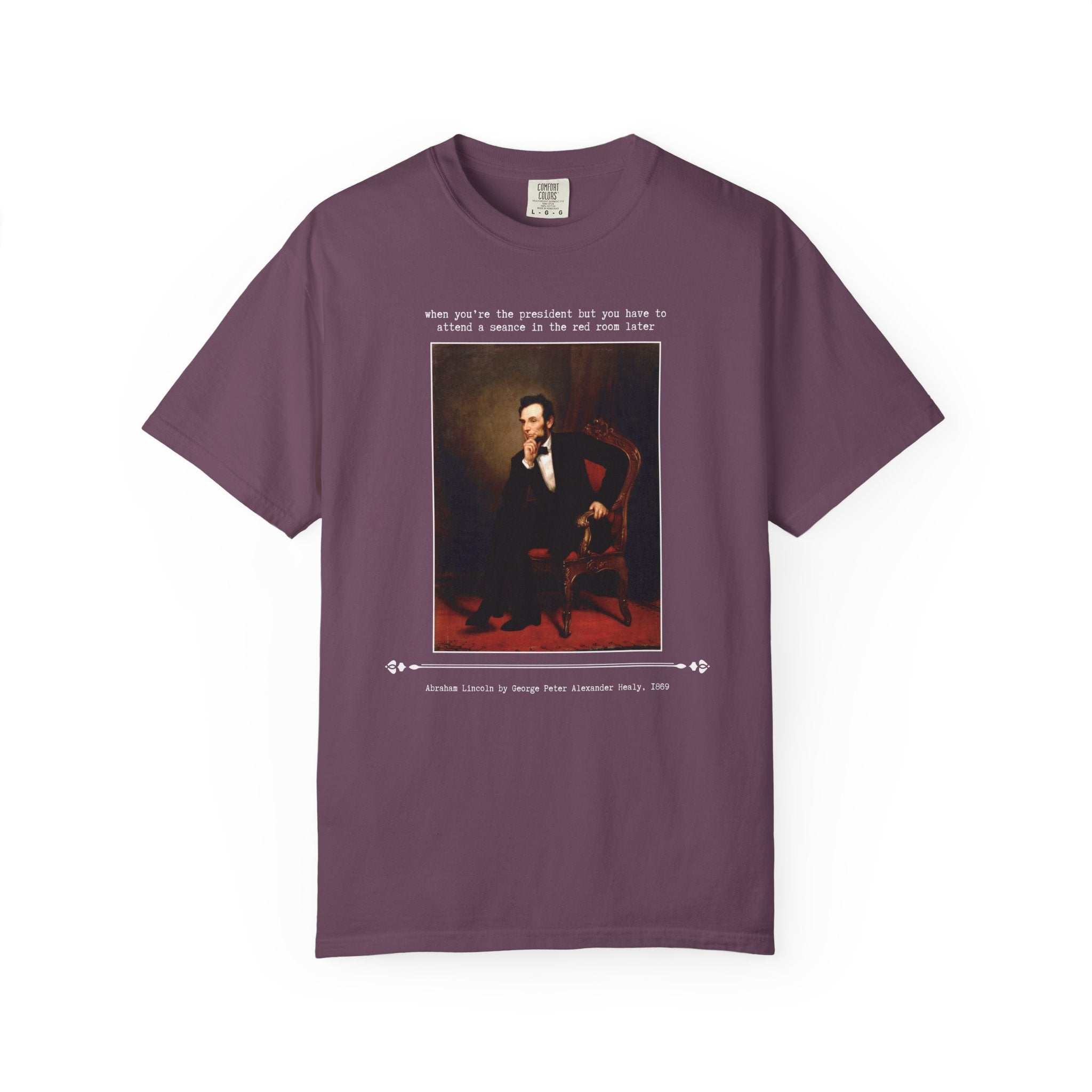 Abraham Lincoln by George Peter Alexander Healy, Funny Saying Art Historian Gift, Spooky American History Buff, 19th Century Famous Painting - Opal and June