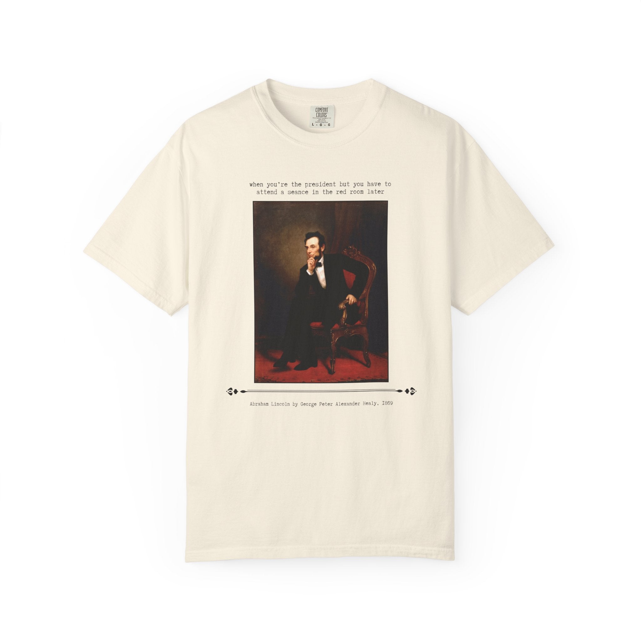 Abraham Lincoln by George Peter Alexander Healy, Funny Saying Art Historian Gift, Spooky American History Buff, 19th Century Famous Painting - Opal and June