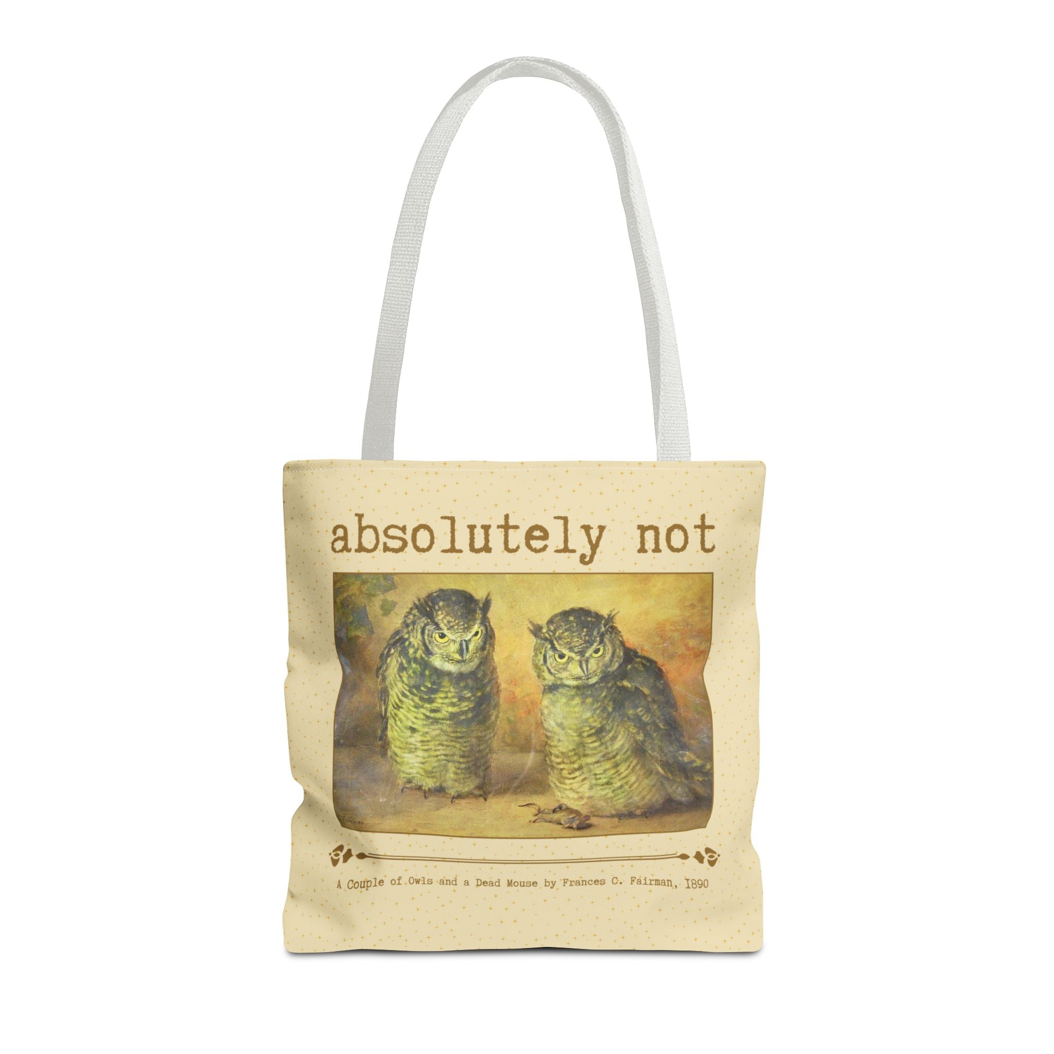 Absolutely Not Funny Art History Tote Bg for Animal Lover, Goblincore Owl Tee Tote for History Lover or Sarcastic Mom, Cute Birthday Gift - Opal and June