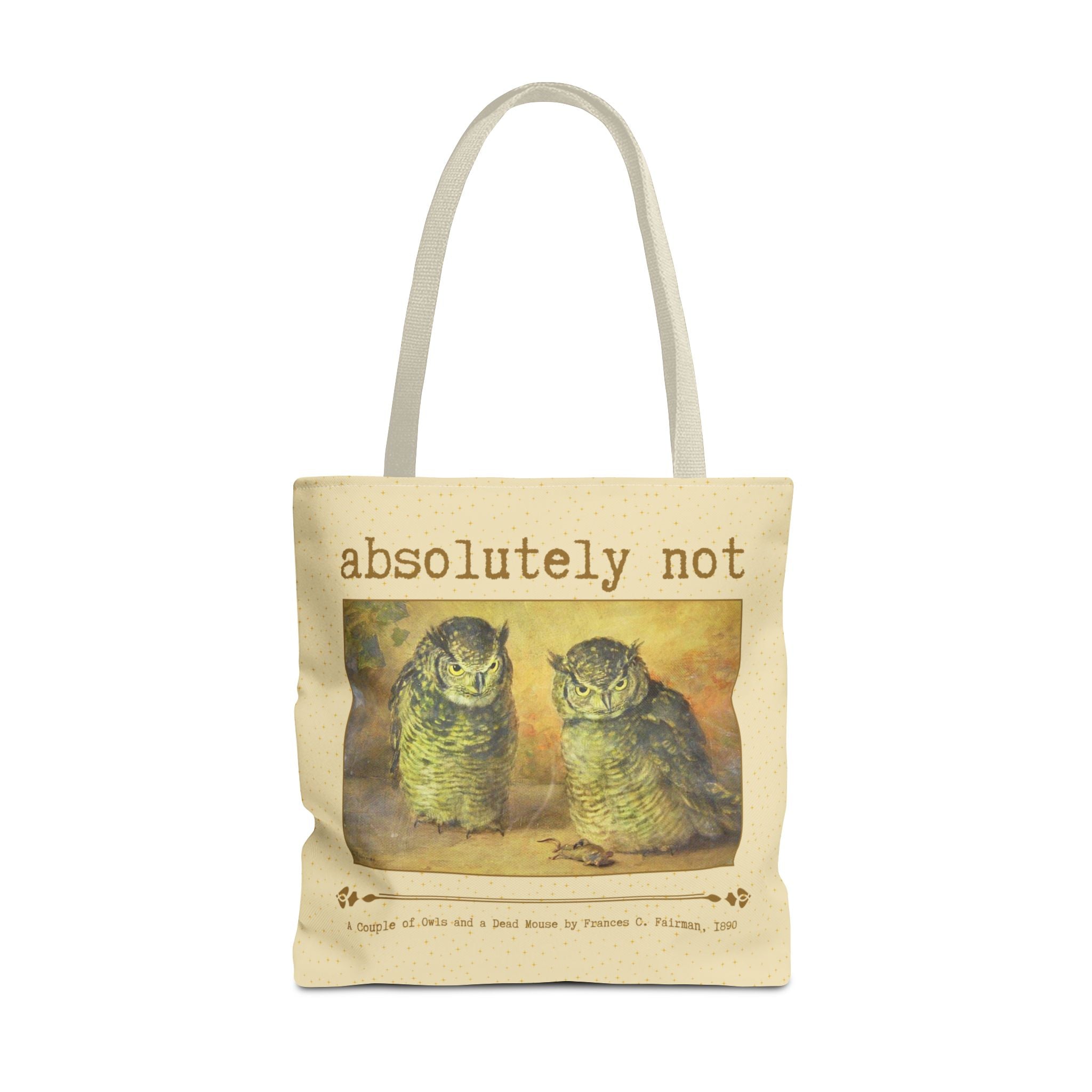 Absolutely Not Funny Art History Tote Bg for Animal Lover, Goblincore Owl Tee Tote for History Lover or Sarcastic Mom, Cute Birthday Gift - Opal and June