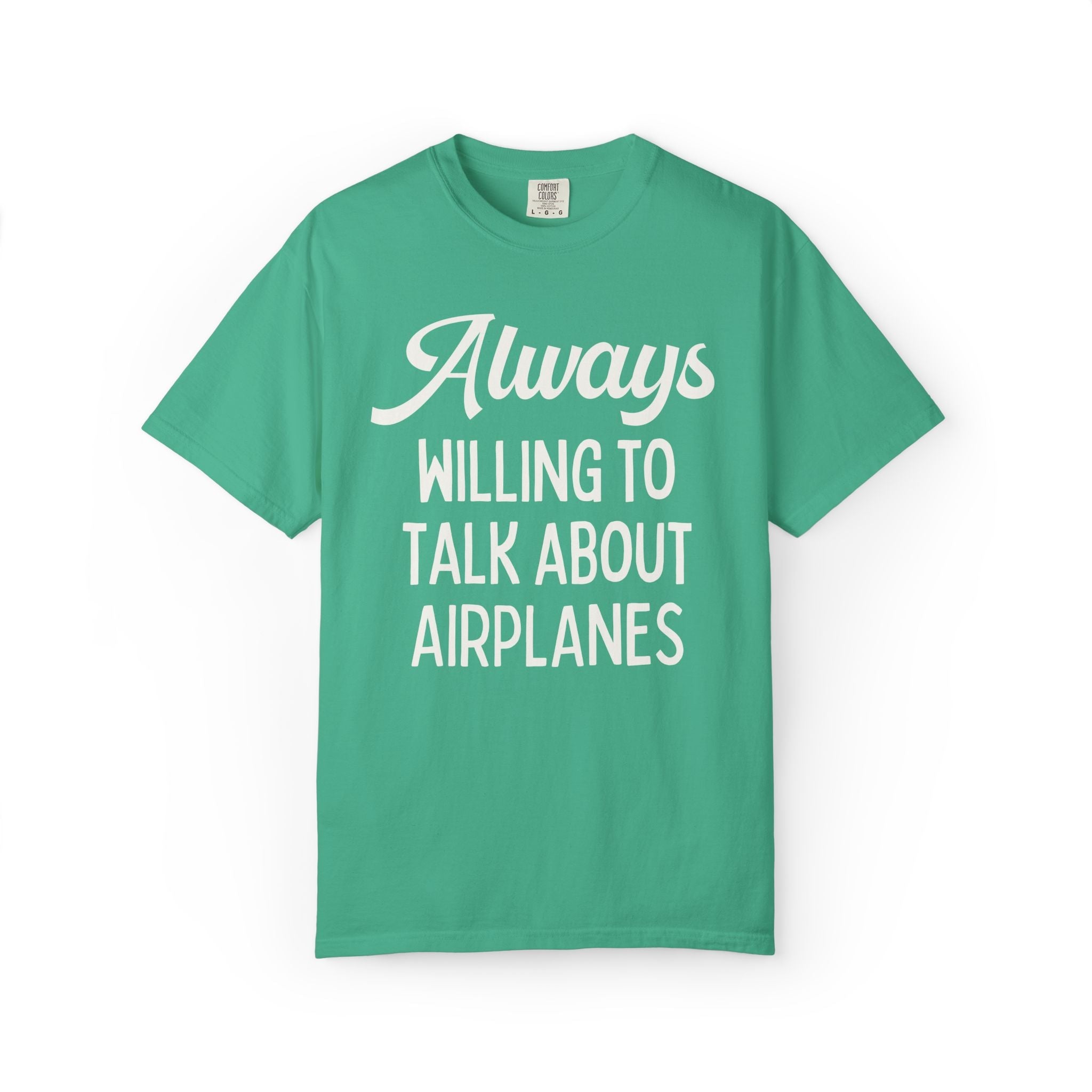 Aerospace Engineer or Commercial Pilot Tee Shirt, Aeronautical Engineer Gift for Aircraft Designer: Always Willing to Talk About Airplanes - Opal and June