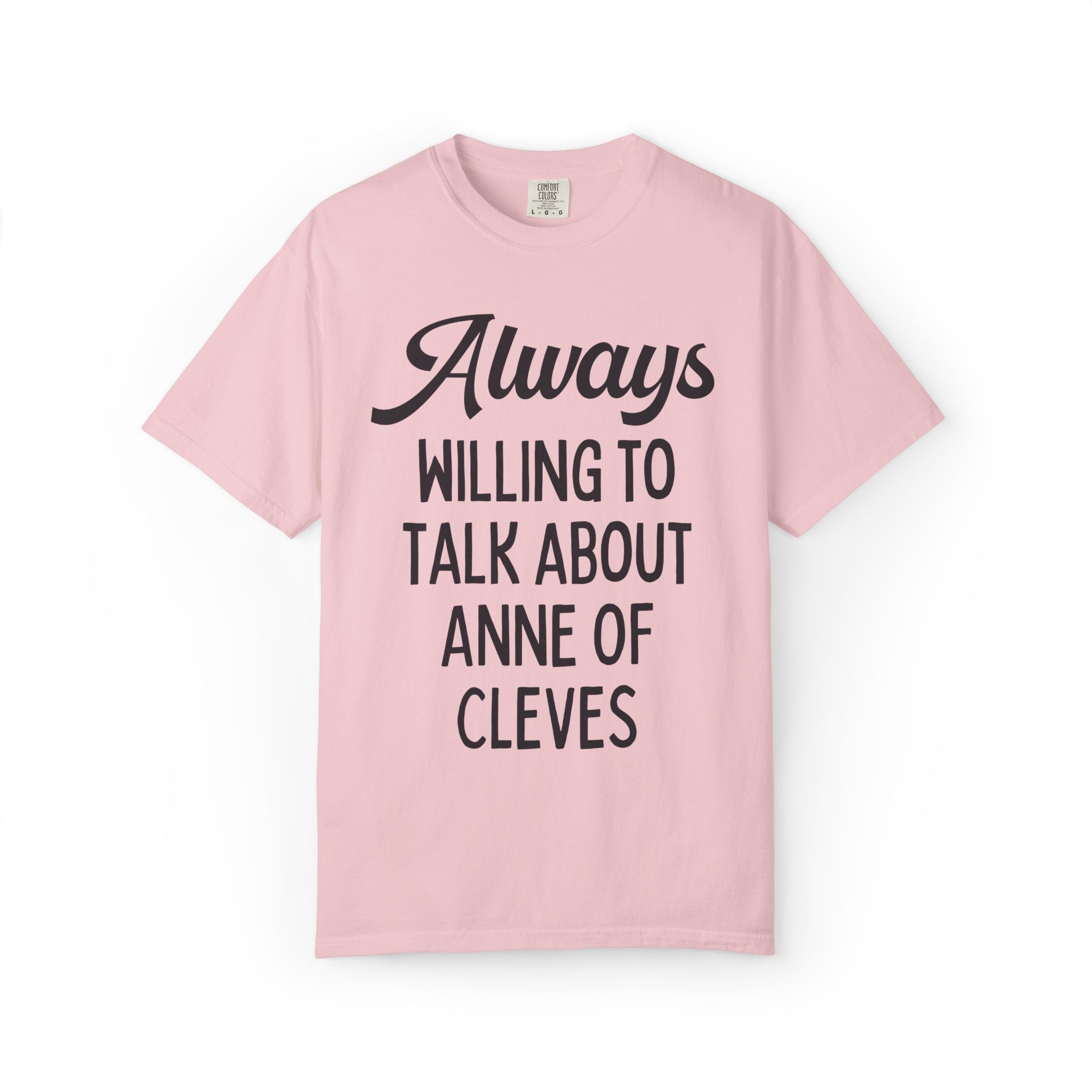 Always Willing to Talk About Anne of Cleves - Opal and June