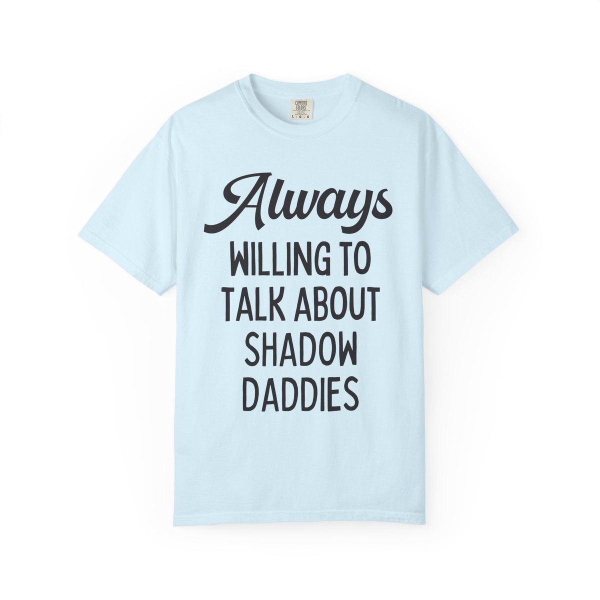 Always Willing to Talk About Shadow Daddies - Opal and June