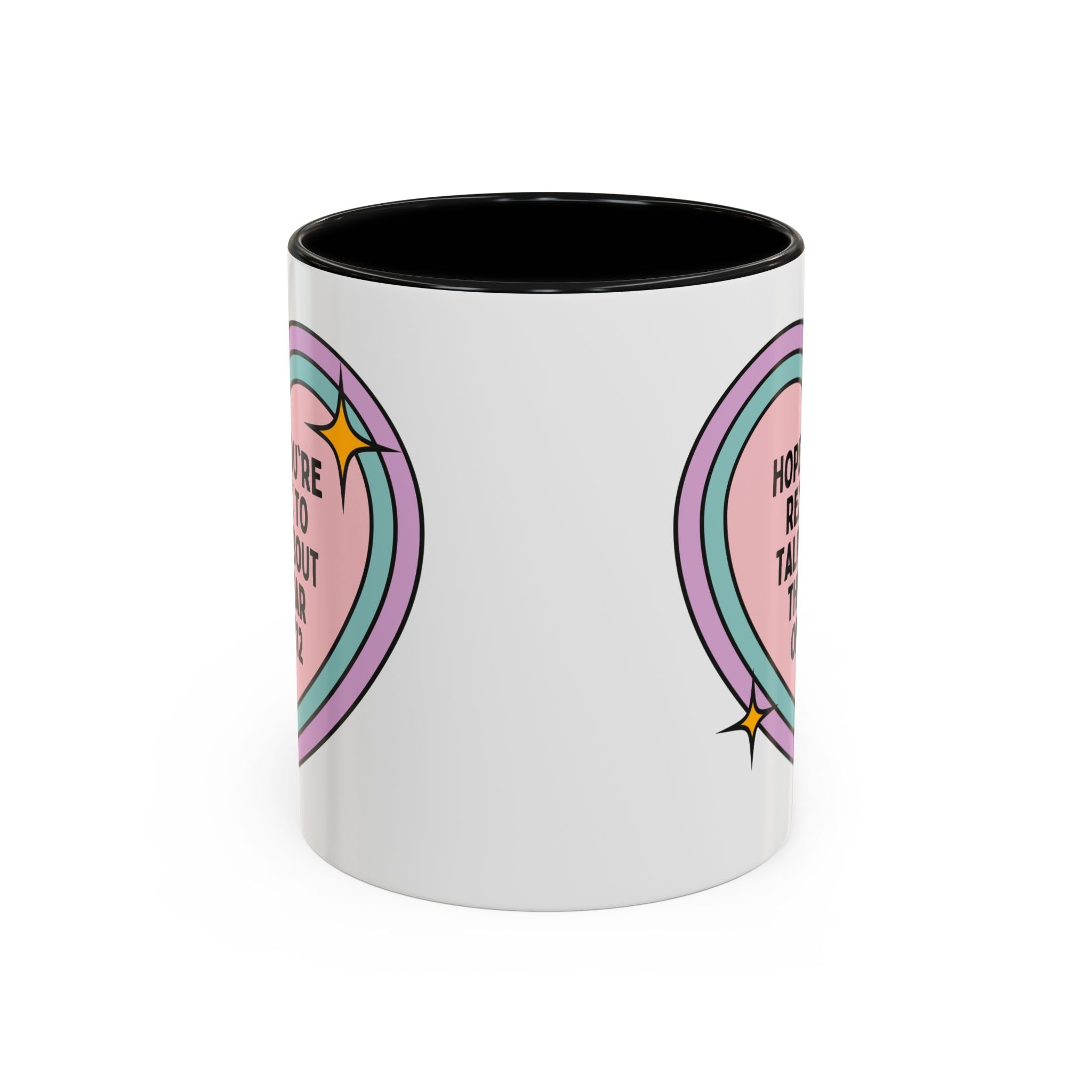 American History 11 Oz Coffee Mug: Hope You're Ready to Talk About the War of 1812, 19th Century American and English History Buff Coffee Cup with Heart - Opal and June