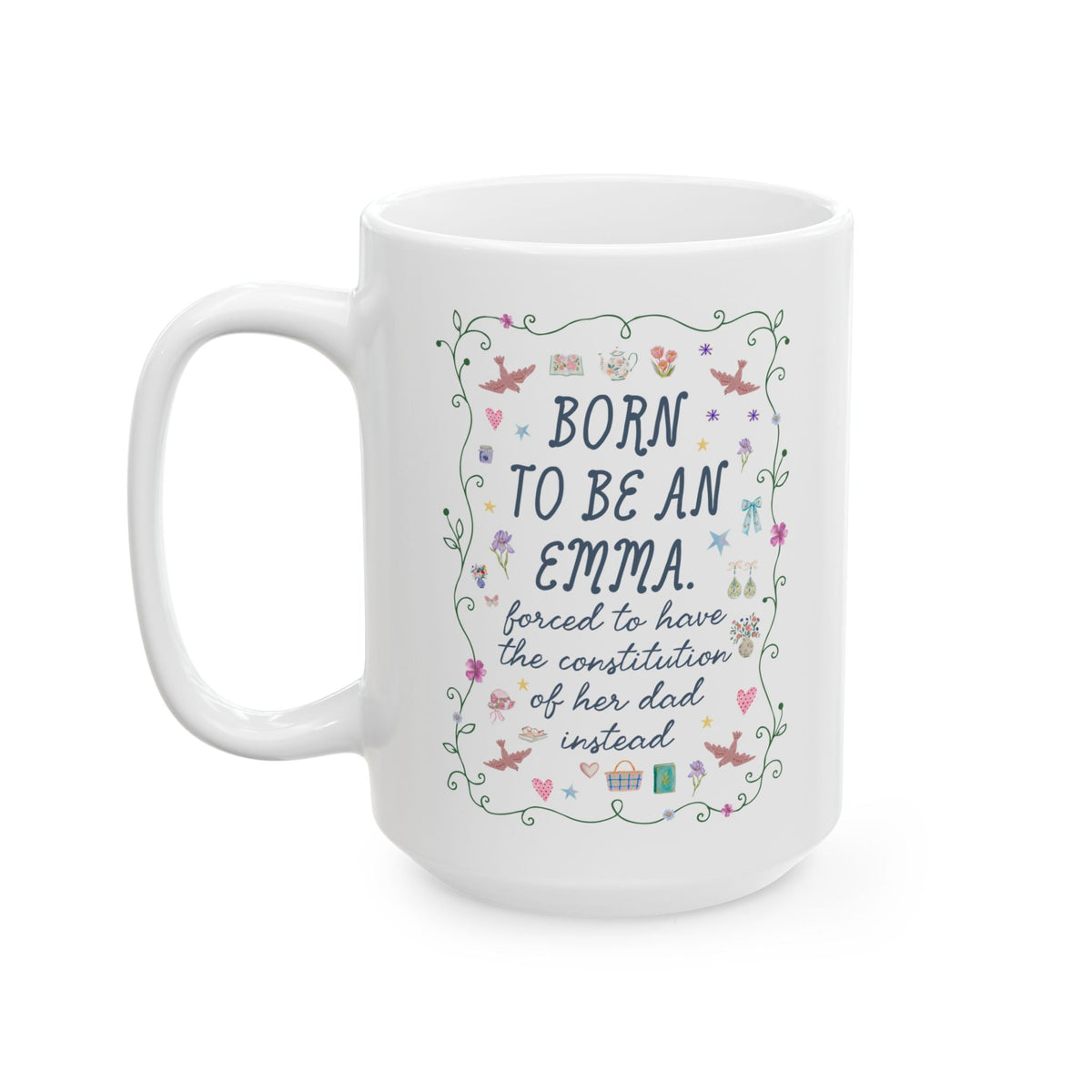 Anxious Introvert OCD Book Lover Coffee Mug, Emmy by Jane Austen Bookworm: Born To Be an Emma, Forced to have the Constitution of Her Dad Instead - Opal and June