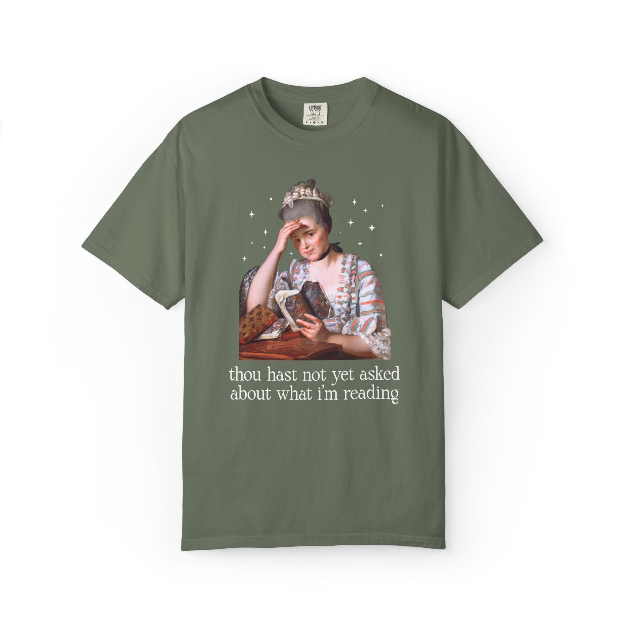 Art History Bookish Tee Shirt with Stars for Librarian or Romance Reader: Thou Has Not Yet Asked About What I'm Reading, Silly Book Lover - Opal and June