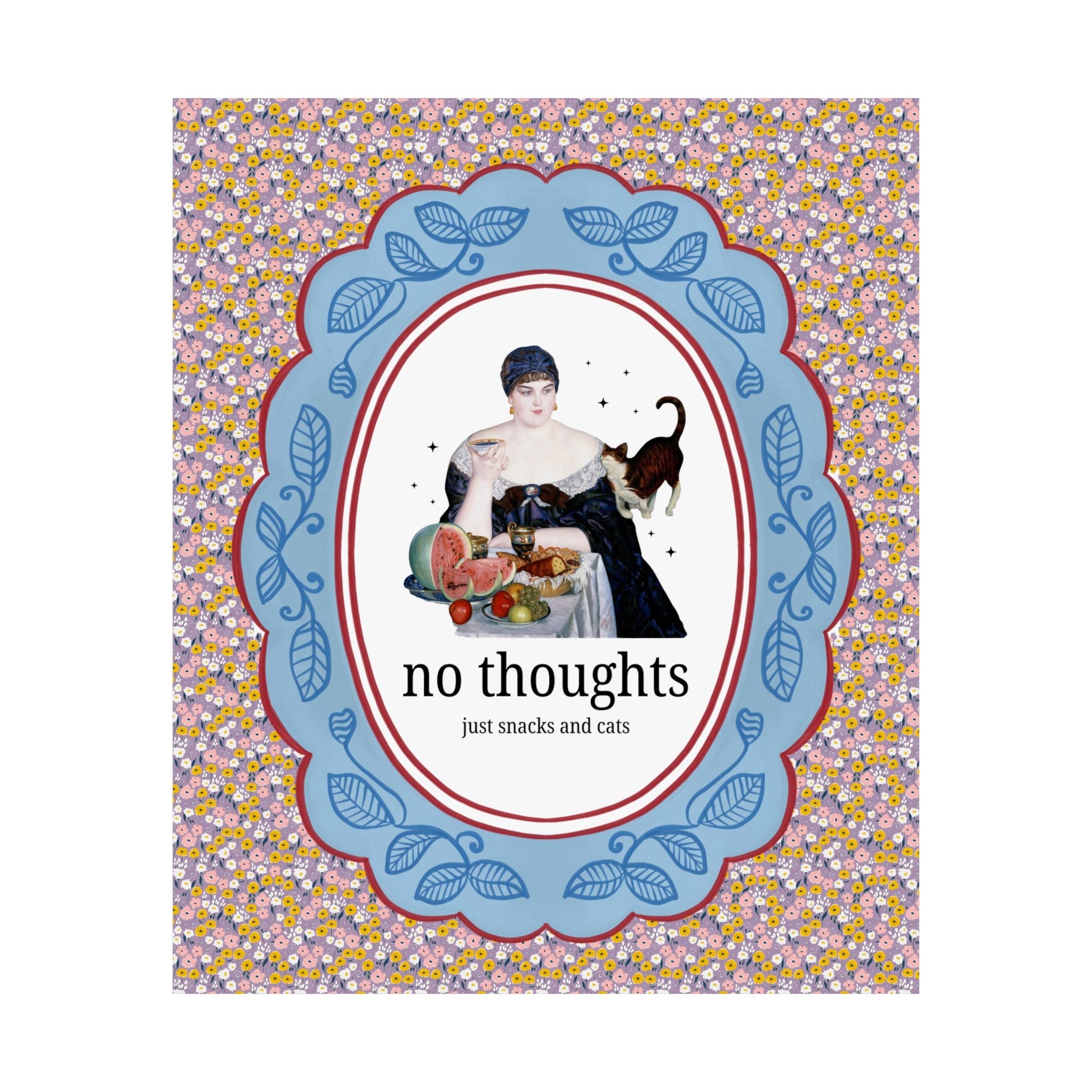 Art History Lover Poster Print for Cat Mom or Cat Dad: No Thoughts, Just Snacks and Cats, Silly 19th Century Art Lover Print with Flowers - Opal and June