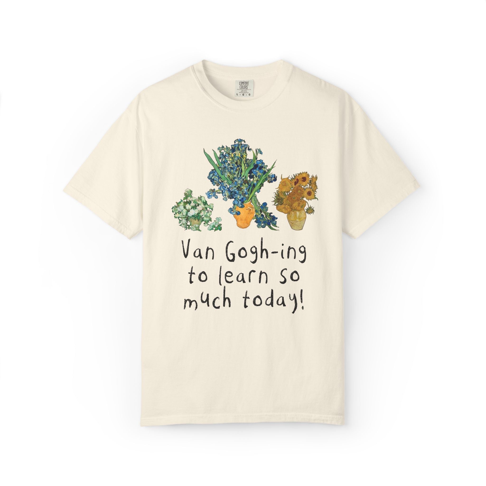 Art Teacher Vincent Van Gogh T-Shirt with Funny Saying: Silly Art History Lover T-Shirt for Elementary Teacher Who Loves Museums and Flowers - Opal and June