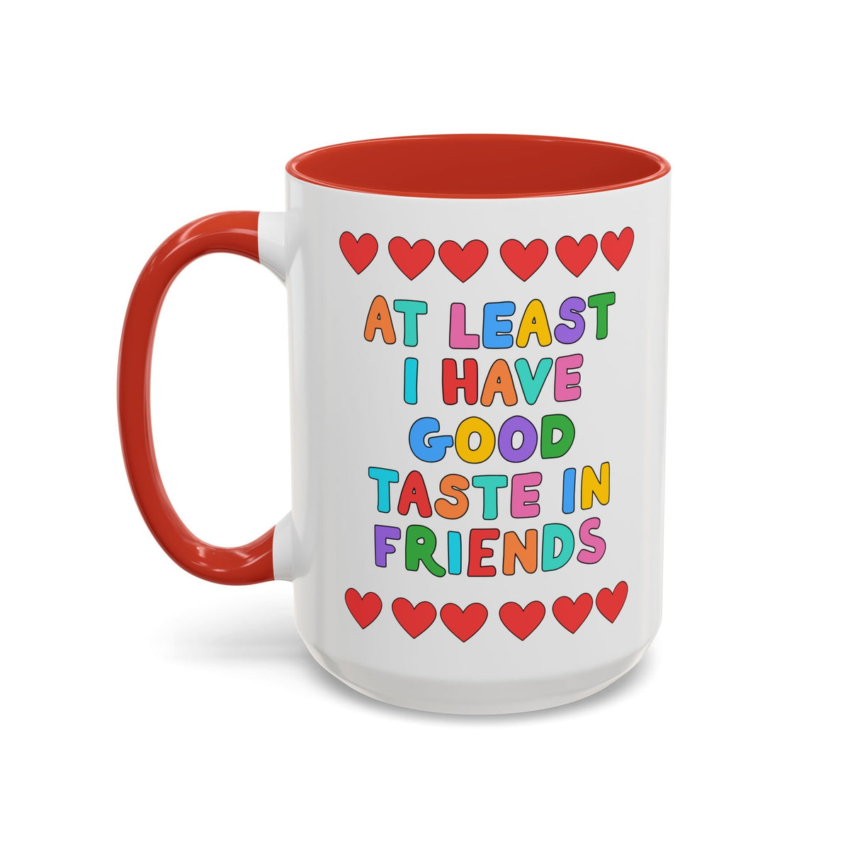 At Least I Have Good Taste in Friends - Opal and June