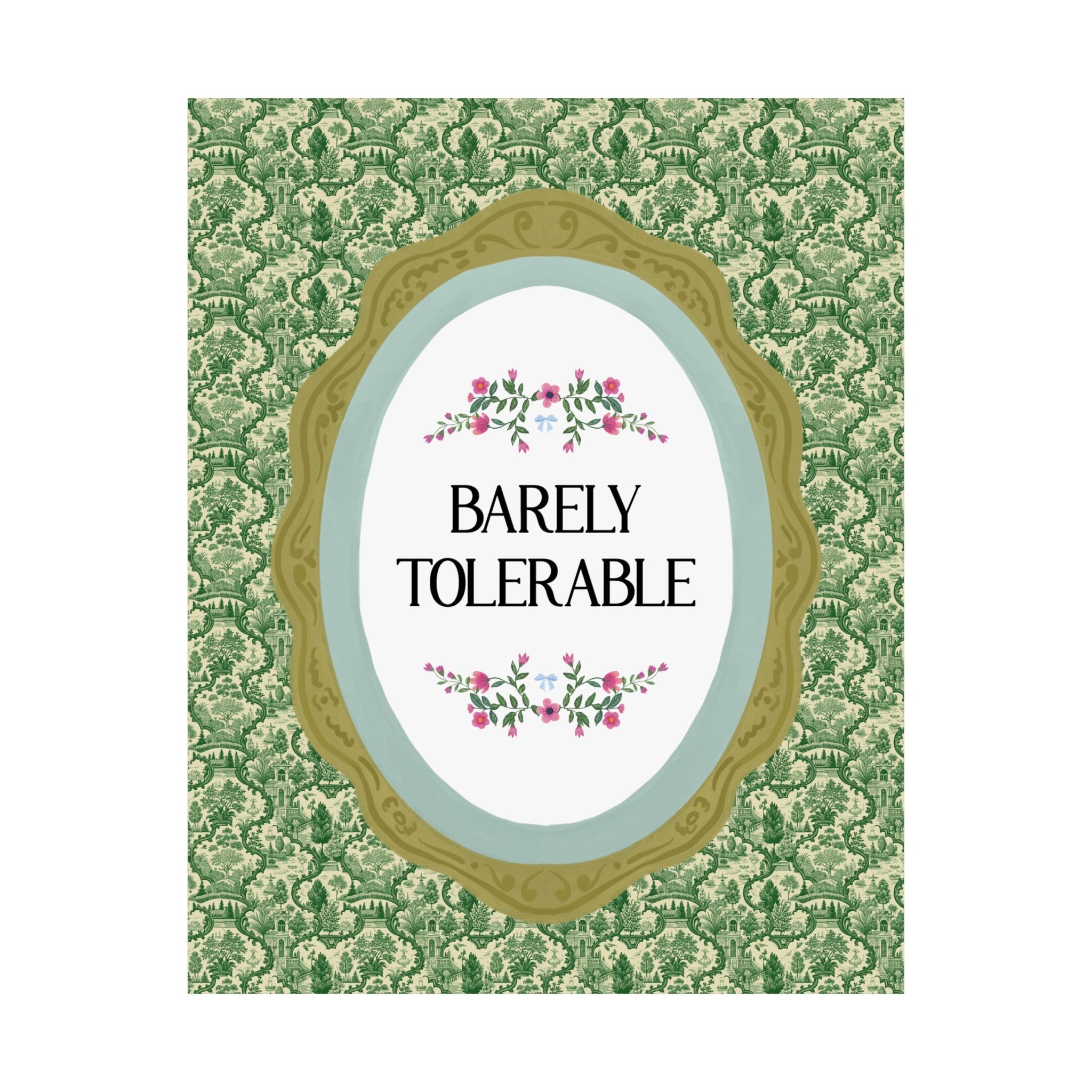 Barely Tolerable Jane Austen Poster Print for Romance Reader or Bookworm Who Loves Classic English Literature, 19th Century Books Lover Gift - Opal and June