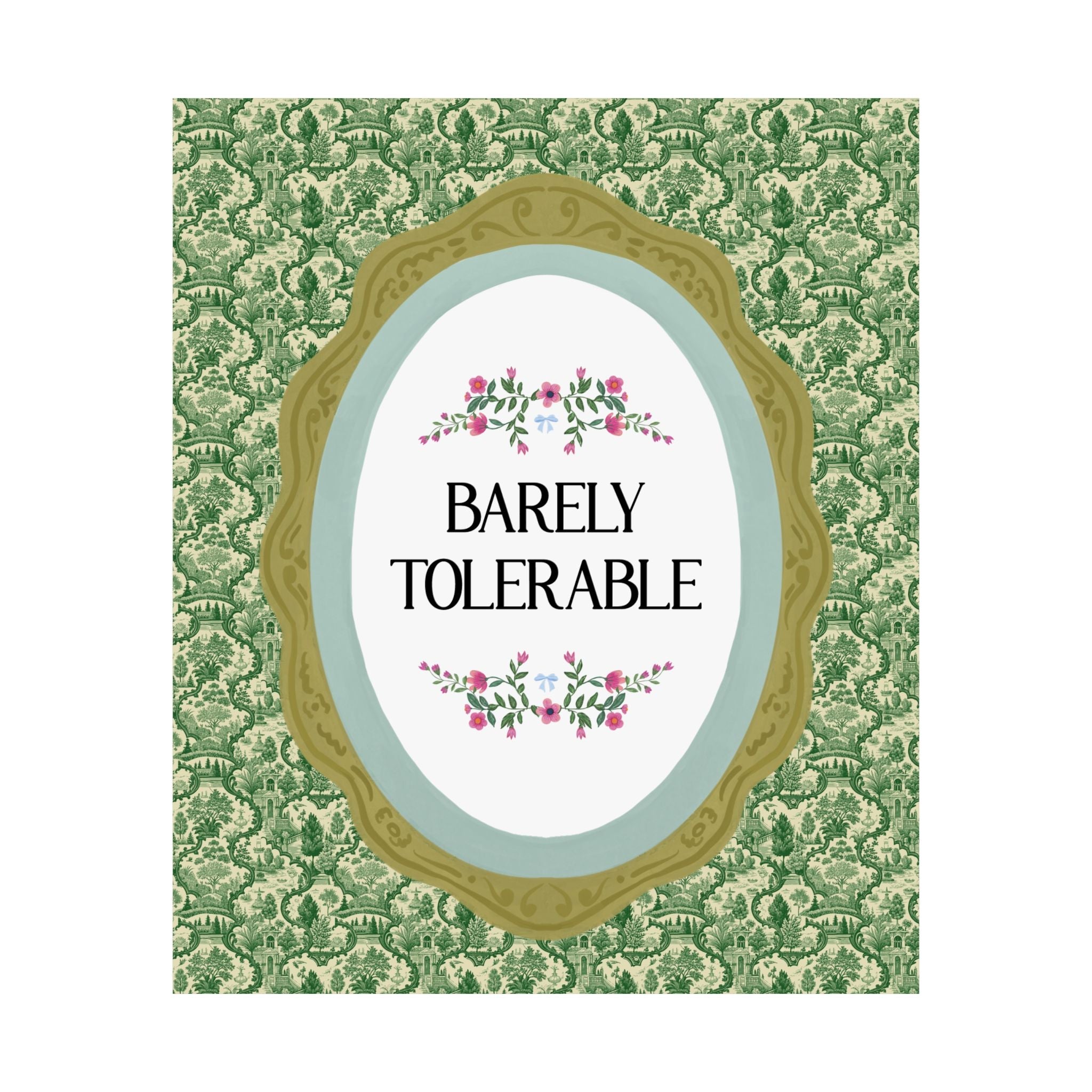 Barely Tolerable Jane Austen Poster Print for Romance Reader or Bookworm Who Loves Classic English Literature, 19th Century Books Lover Gift - Opal and June
