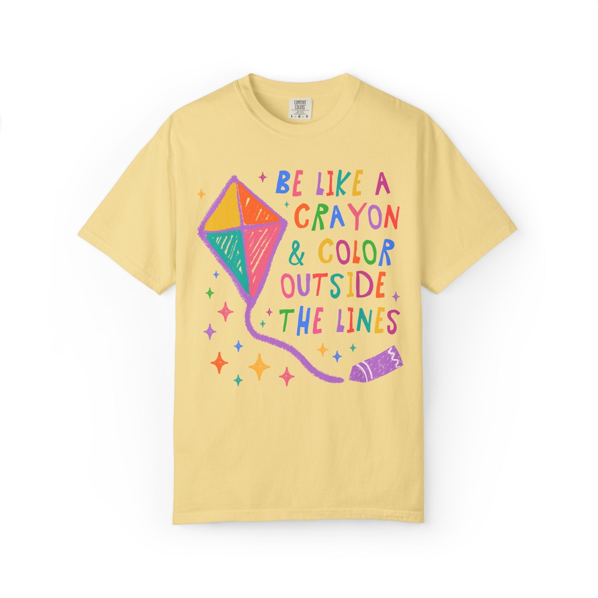 Be Like a Crayon and Color Outside the Lines - Opal and June