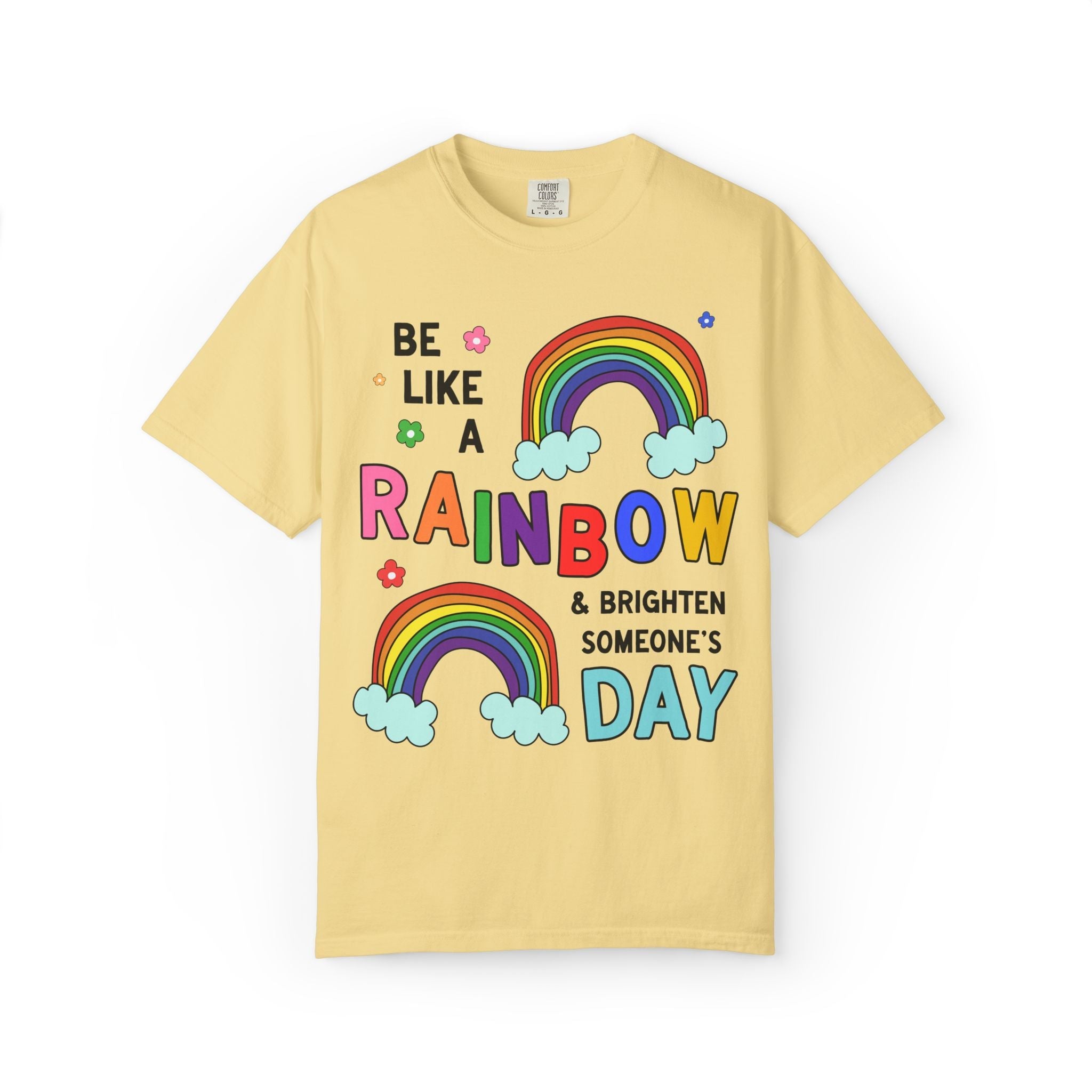 Be Like a Rainbow and Brighten Someone's Day - Opal and June
