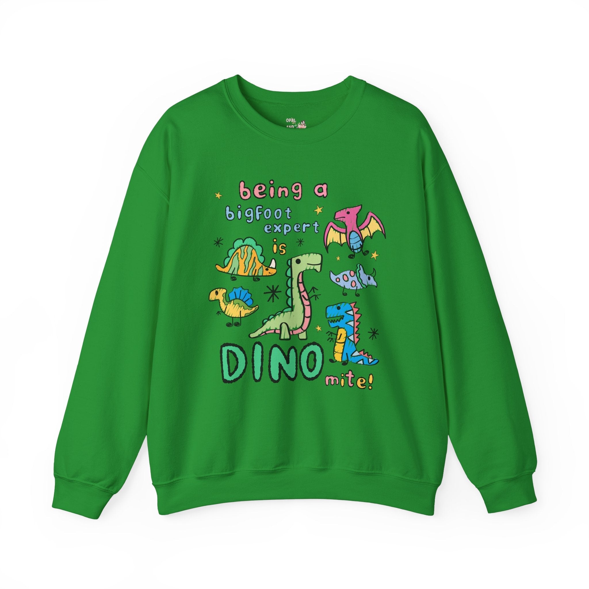Bigfoot Expert Sweatshirt, Dinosaur Lover Who Loves Sasquatch, Funny Saying Birthday Gift, Mythical Creature, Famous American Folklore Shirt - Opal and June