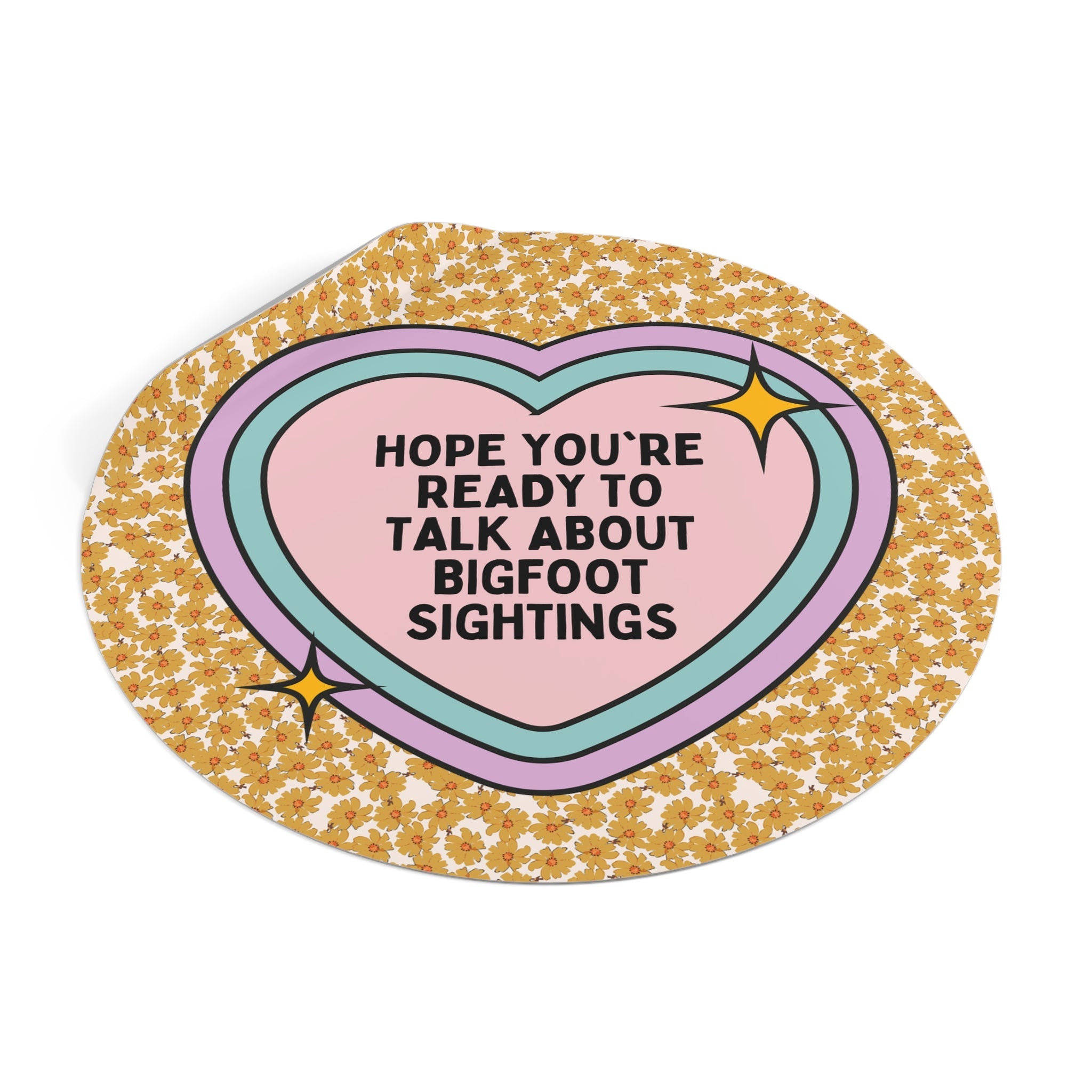 Bigfoot Sightings Sticker for Mom Who Loves Sasquatch, Funny Saying Sticker with Heart, Mythical Creature, Famous American Folklore Gift - Opal and June