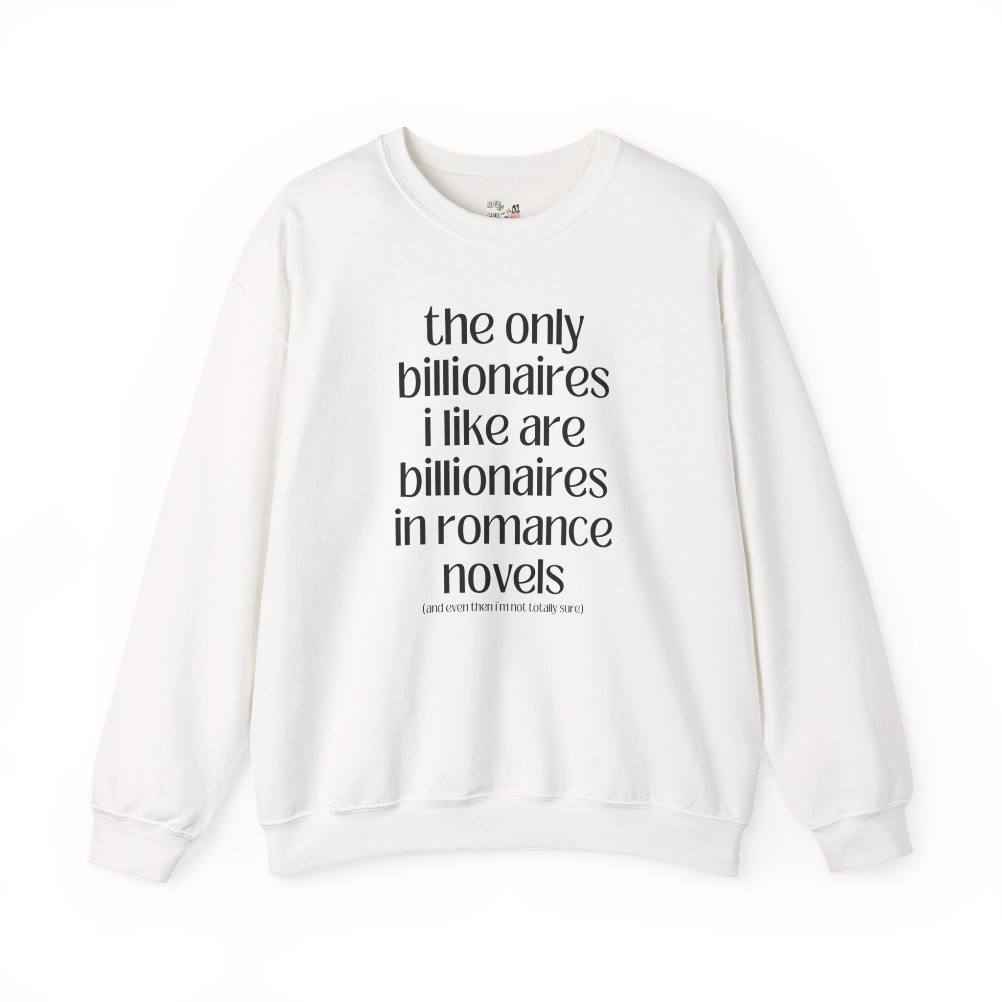 Billonaire Romance Reader Sweatshirt for Feminist, Silly Bookish Equal Right Shirt for Democratic Socialist, Cute Bookworm Shirt for Reader - Opal and June