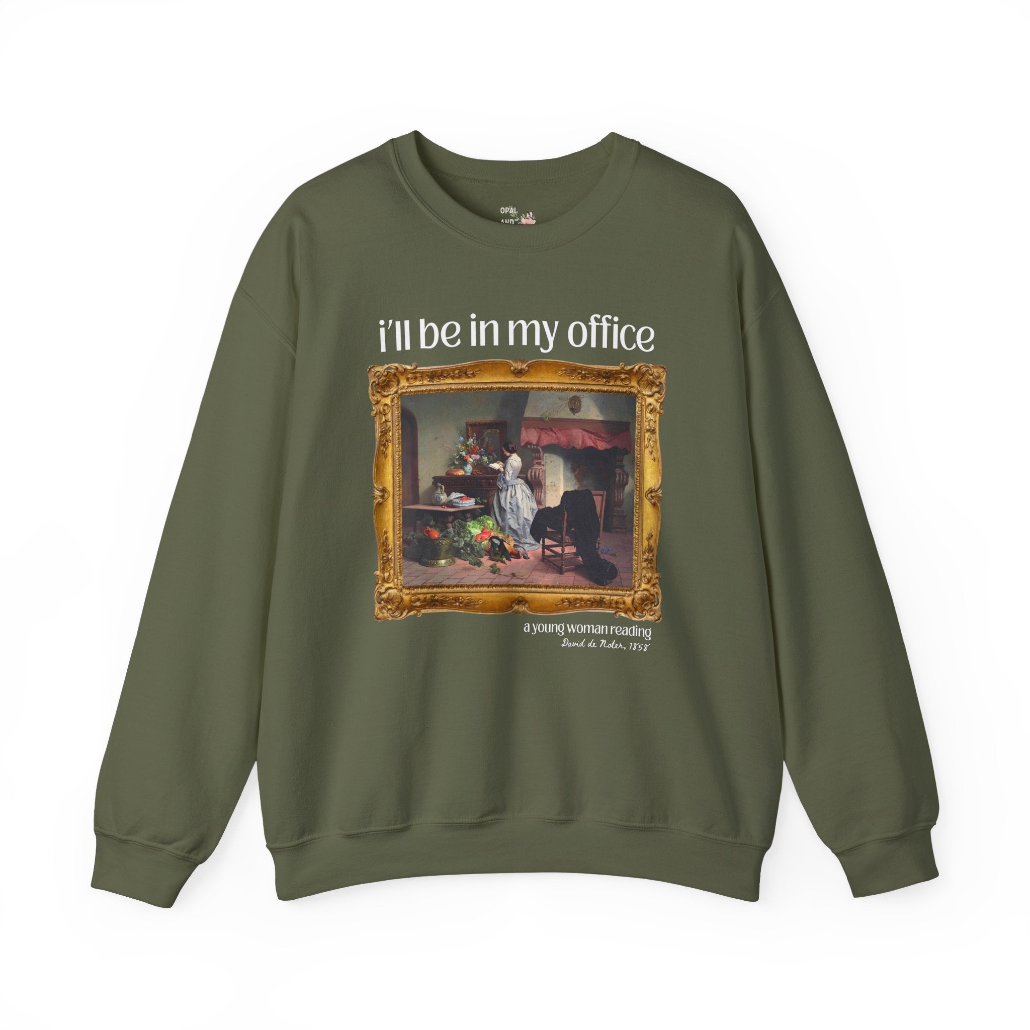 Book Lover Art History Sweatshirt: I'll Be In My Office, Boho Romance Reader Shirt, Young Woman Reading by David de Noter, 19th Century Art - Opal and June