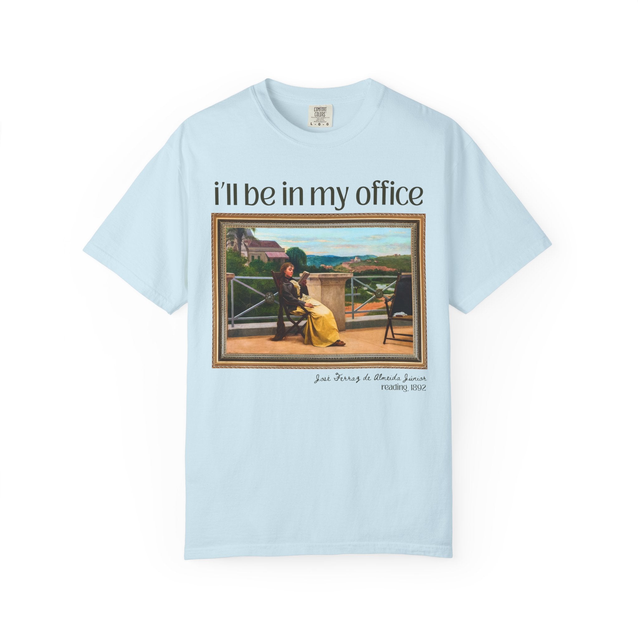 Book Lover Art History Tee Shirt: I'll Be in My Office, Funny Saying Romance Reader Gift, Comfort Colors, 19th Century Brazilian Painting - Opal and June