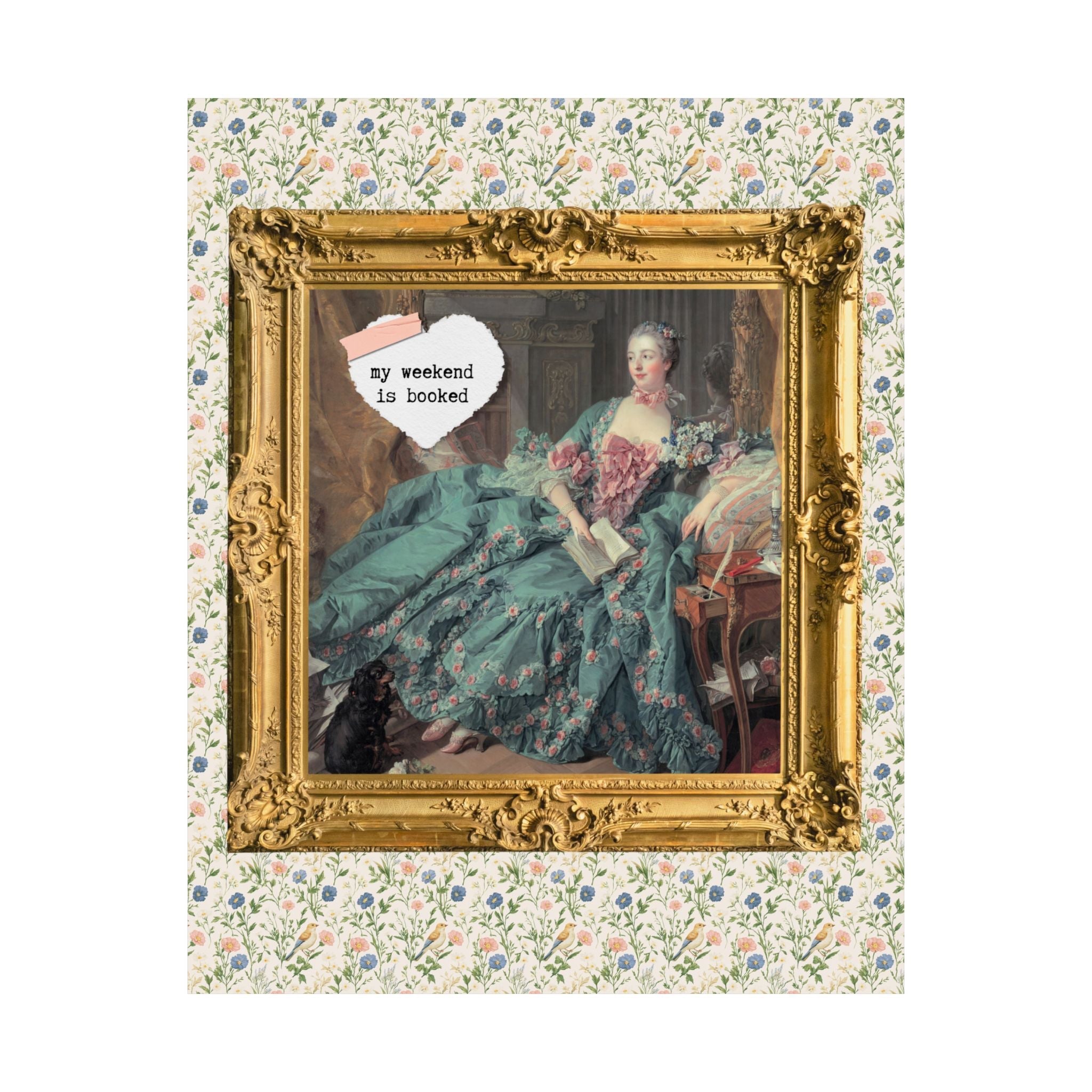 Book Lover Gift: My Weekend is Booked Poster, Madame de Pompadour by François Boucher, Historical Fiction Romance Reader Bookworm Present - Opal and June