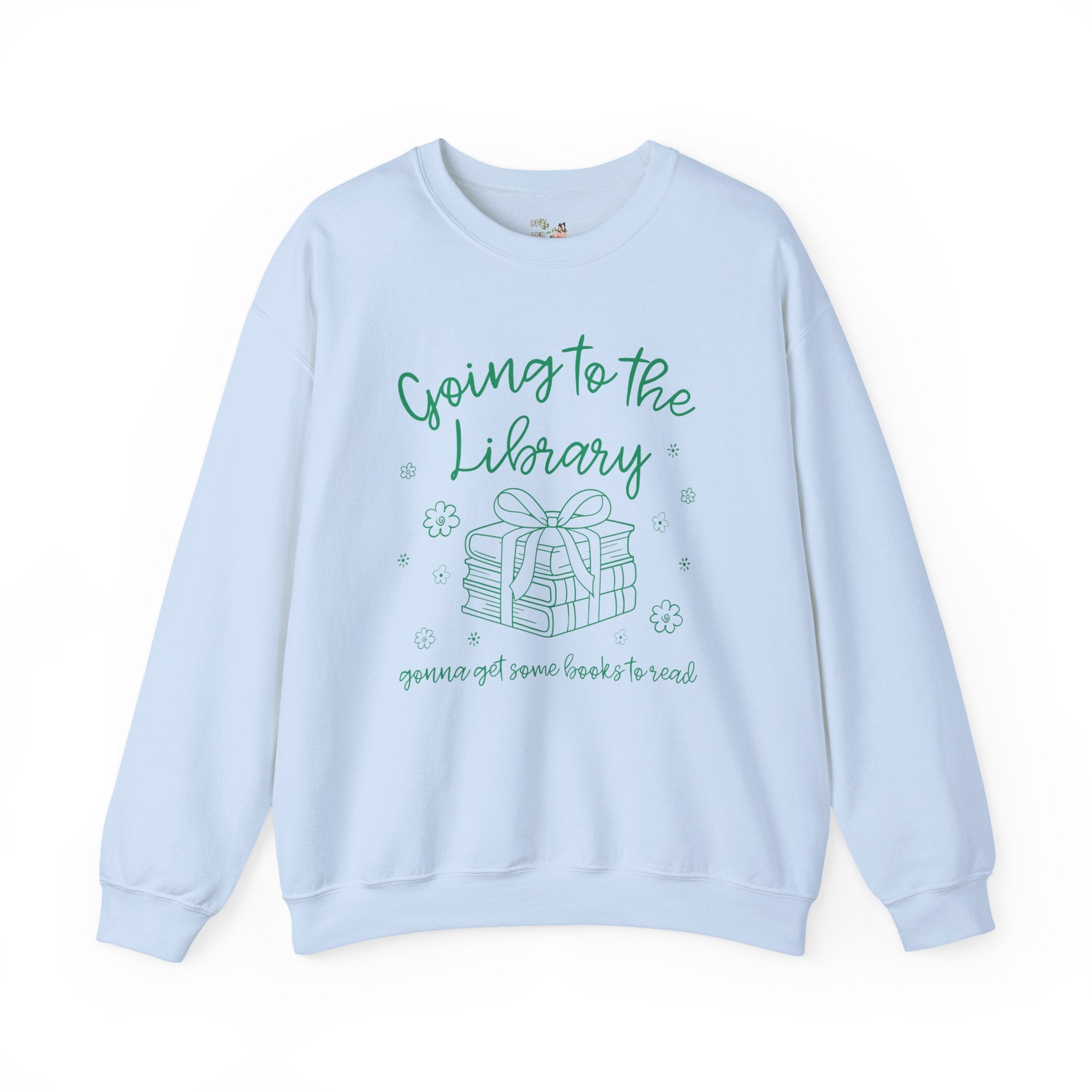 Book Lover Sweatshirt: Going to the Library, Funny Bookish Crewneck for Librarian or Reading Teacher, Romance Reader Present with Flowers - Opal and June