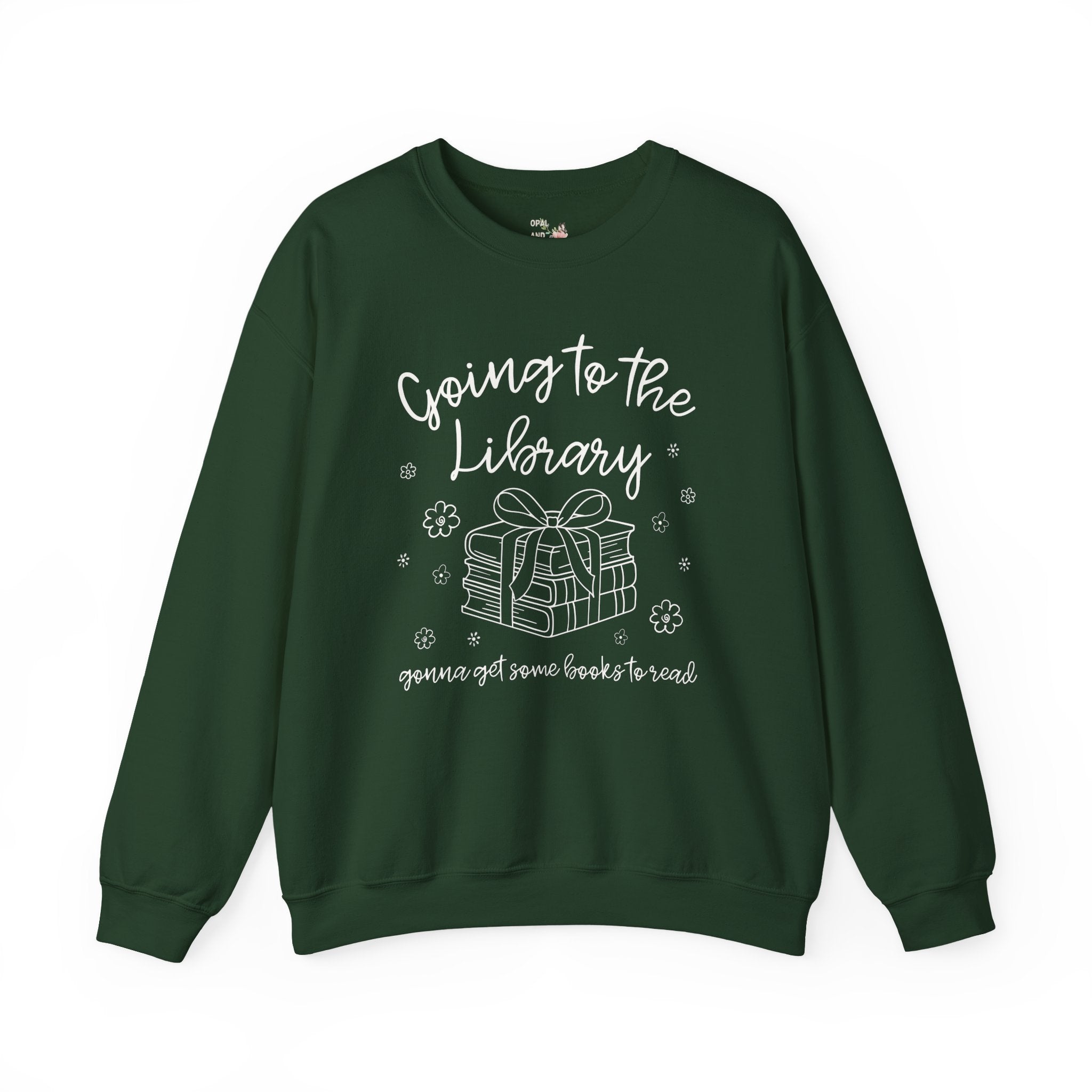 Book Lover Sweatshirt: Going to the Library, Funny Bookish Crewneck for Librarian or Reading Teacher, Romance Reader Present with Flowers - Opal and June
