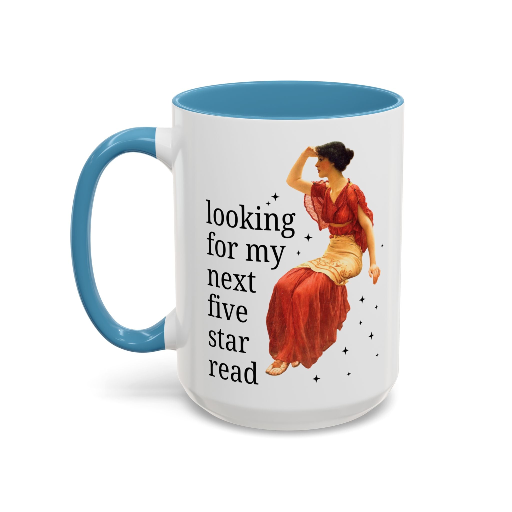 Bookish Art History Coffee Mug: Looking For My Next Five Star Reader, Silly Book Lover 15 Oz Coffee Mug for Bookworm Who Loves 19th Century Art - Opal and June