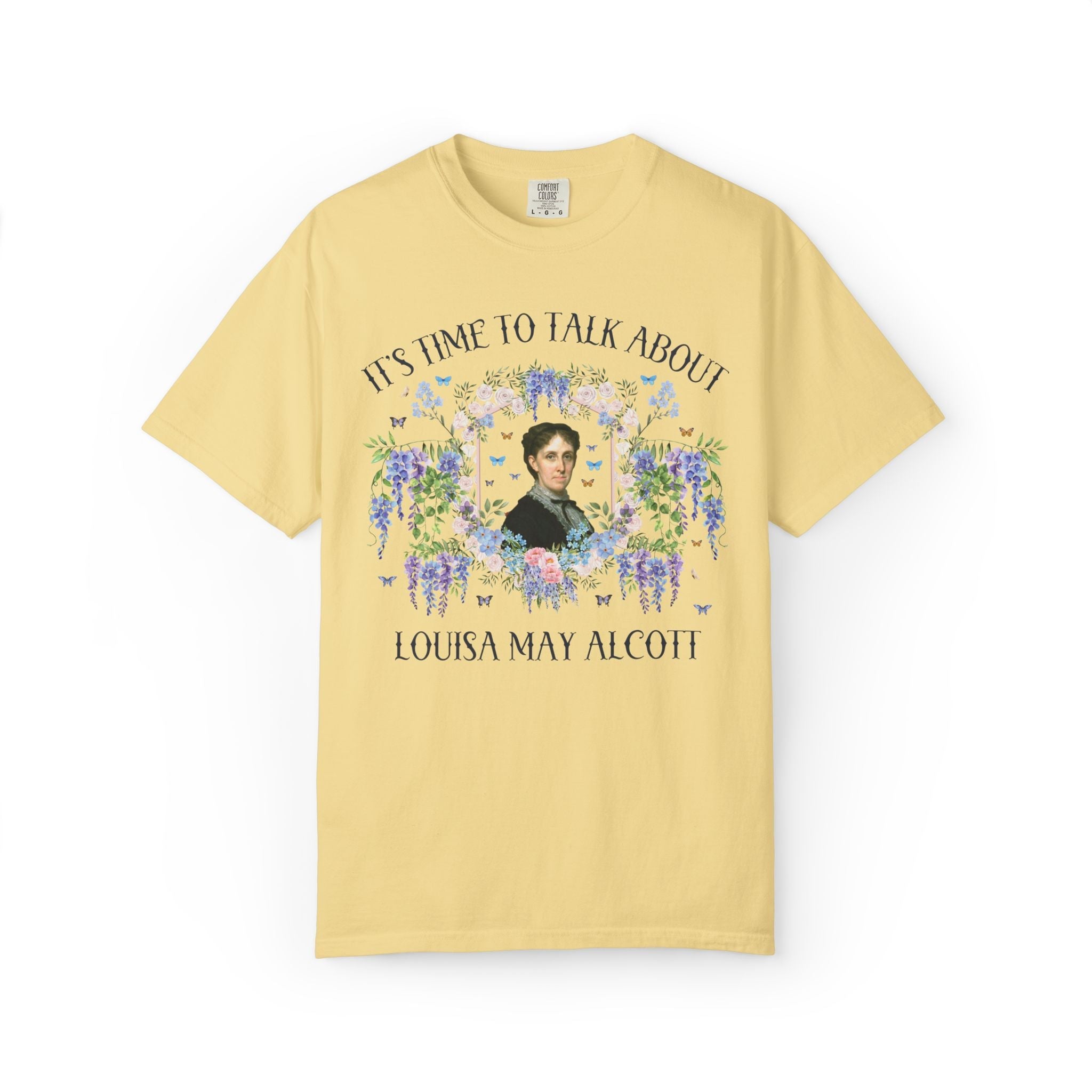 Bookish Louisa May Alcott Shirt for Little Women Bookworm: It's Time to Talk About Louisa May Alcott, American Literature History Buff Gift - Opal and June